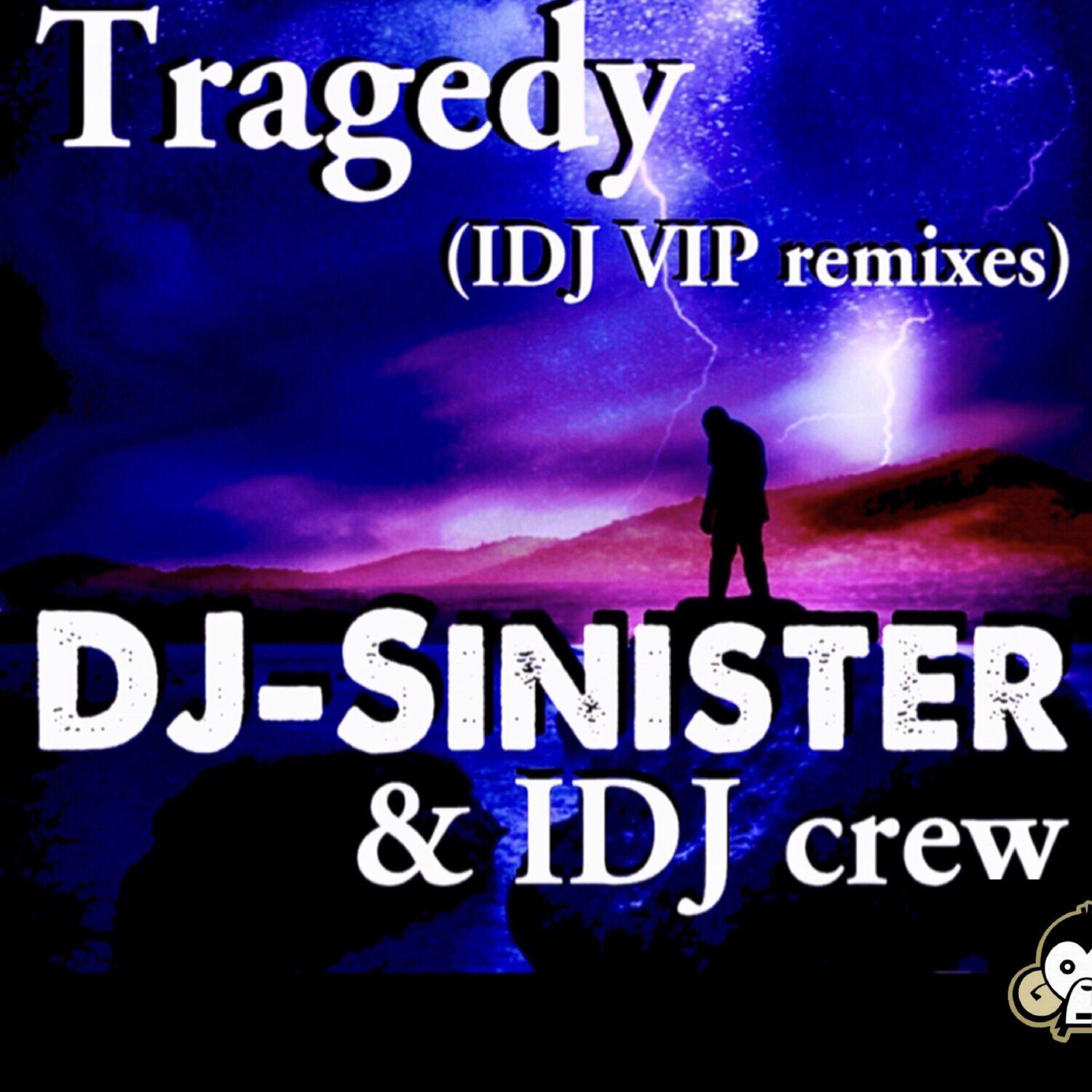 Релиз Tragedy (IDJR VIP Remixes)