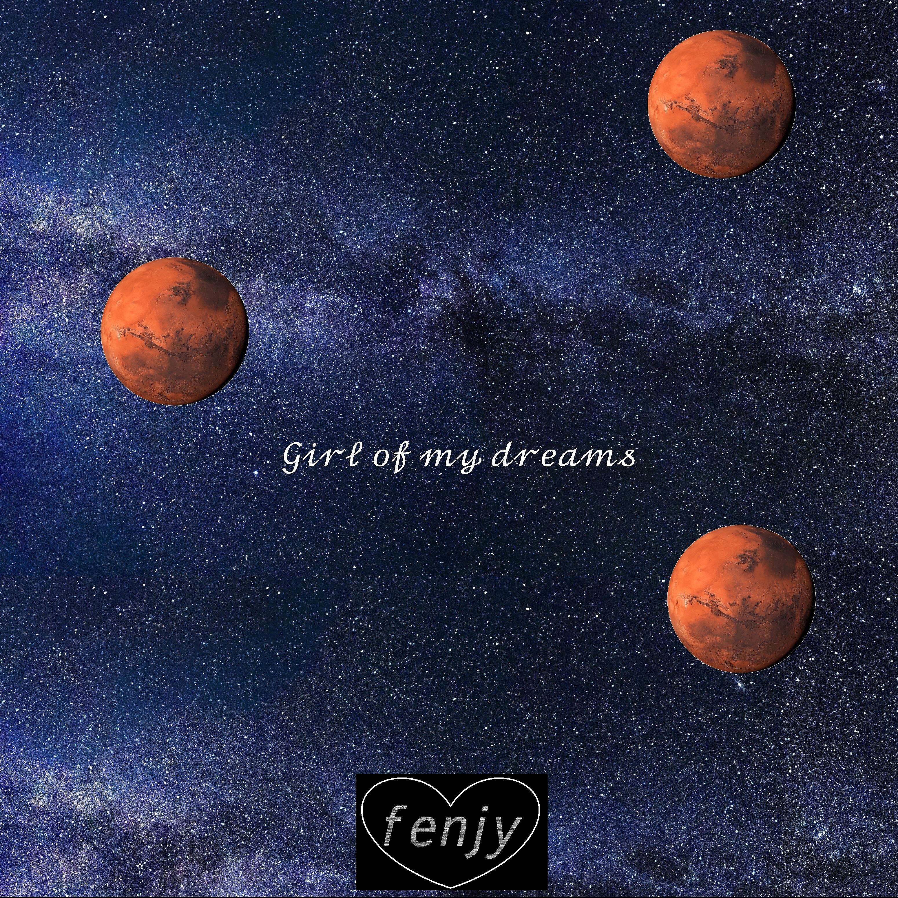 Релиз Girl of My Dreams