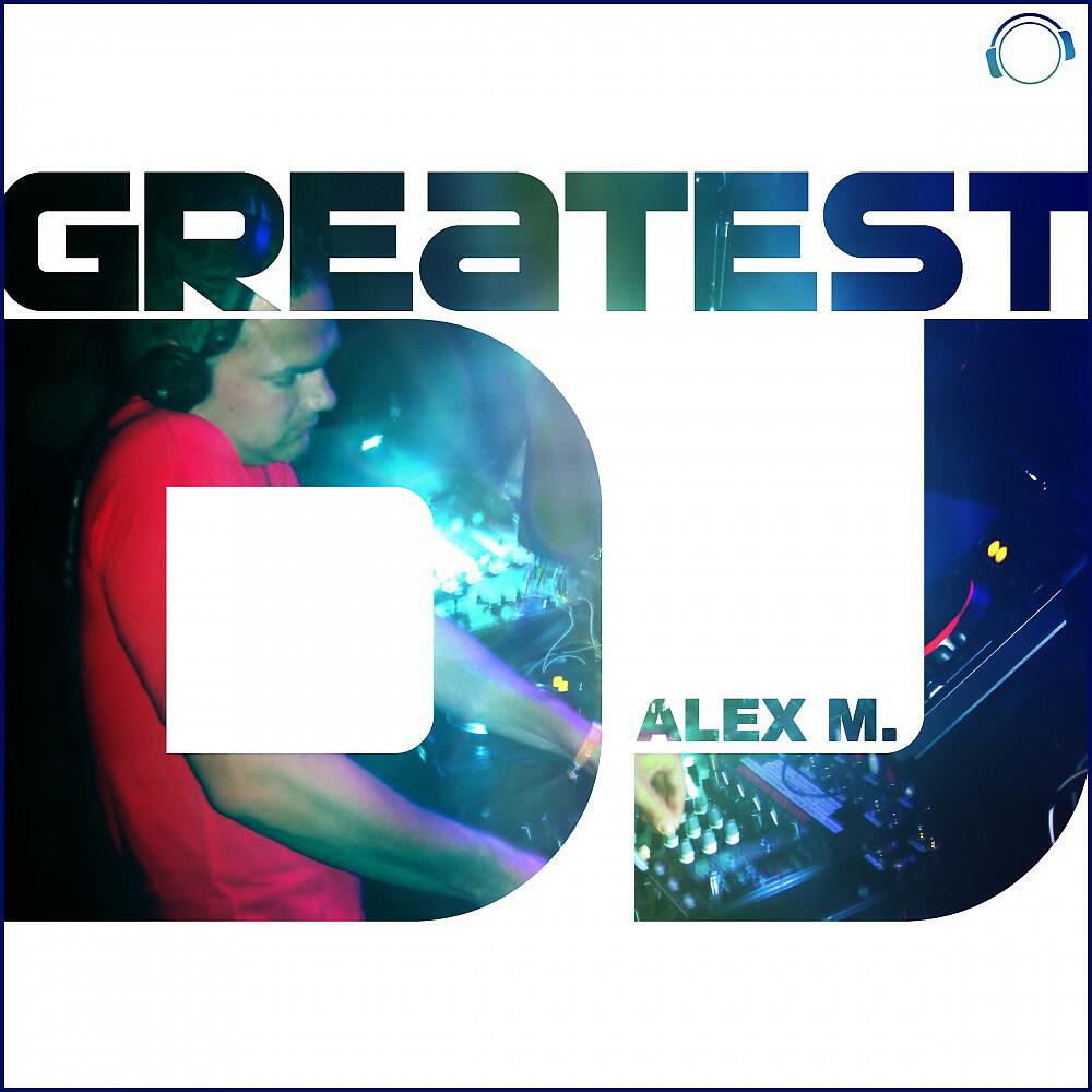 Релиз Greatest DJ