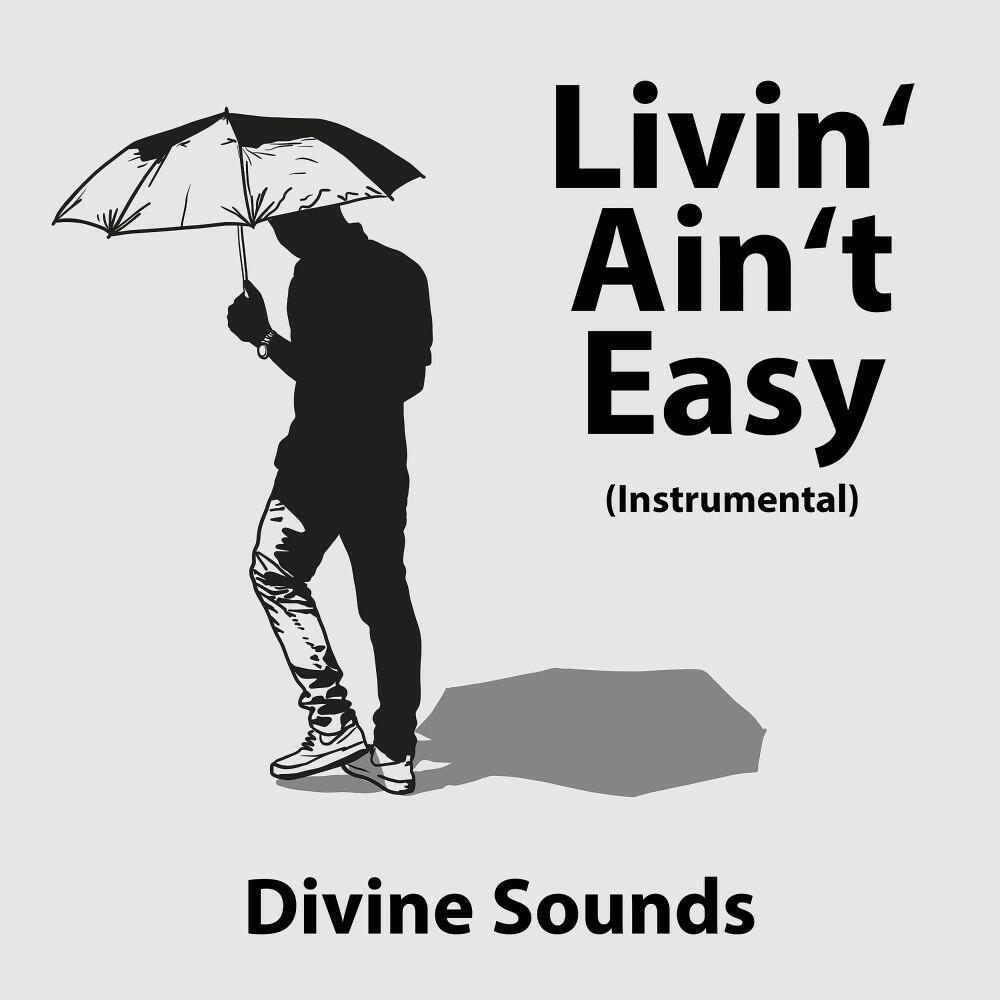Релиз Livin' Ain't Easy (Instrumental)
