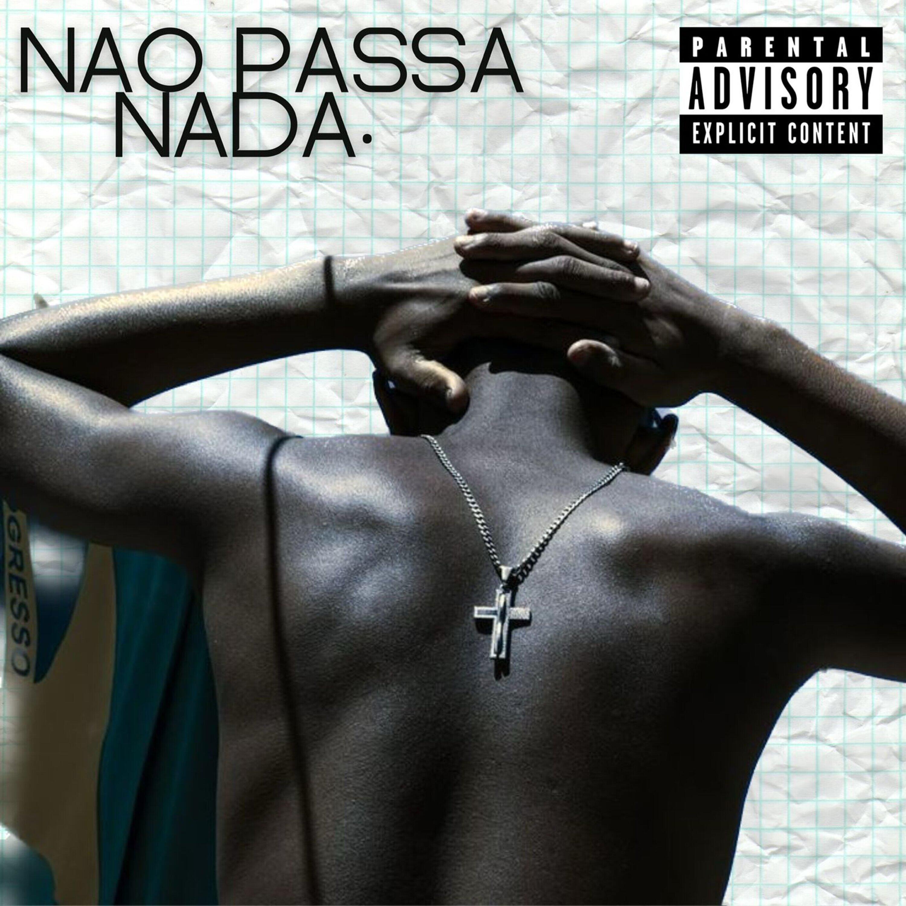 Релиз Não Passa Nada