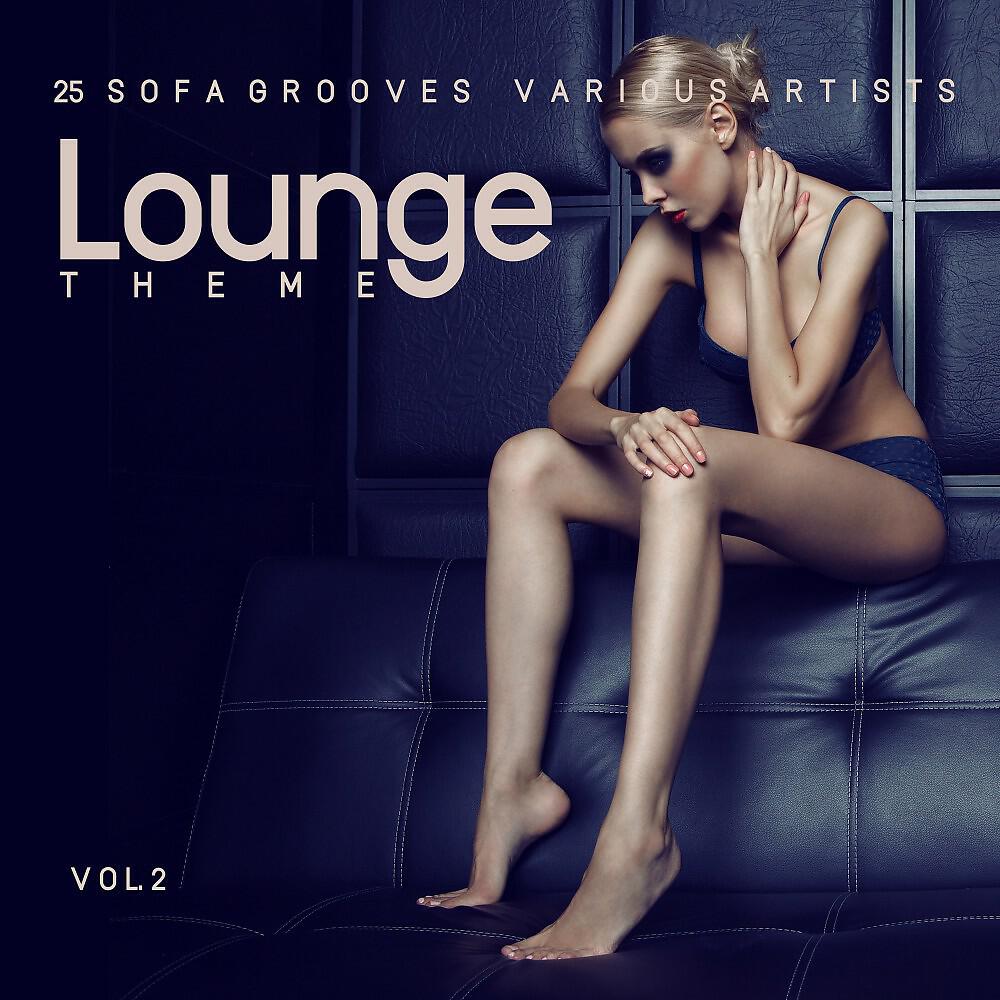 Релиз Lounge Theme (25 Sofa Grooves), Vol. 2