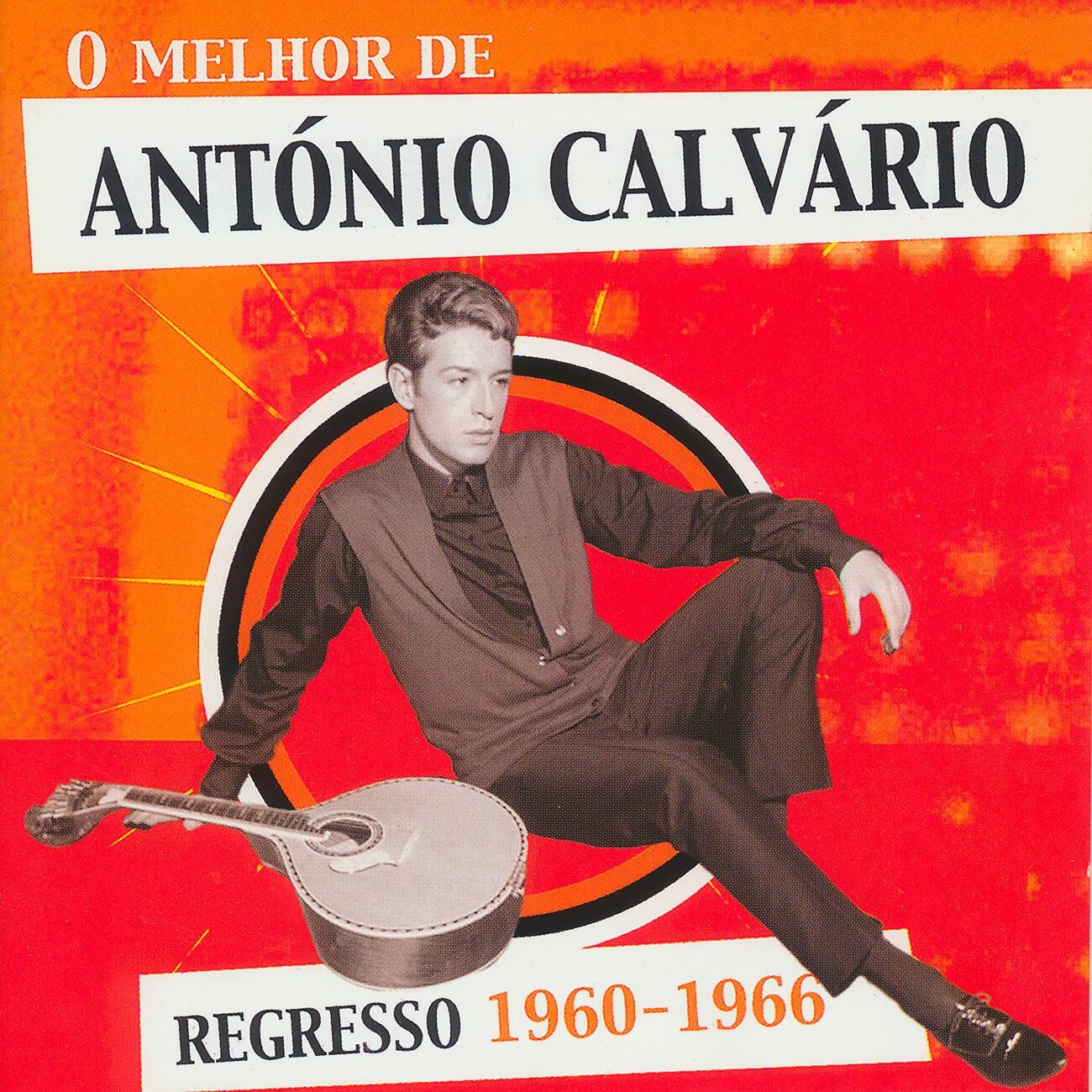 Релиз Regresso - O Melhor de António Calvário 1960-1966