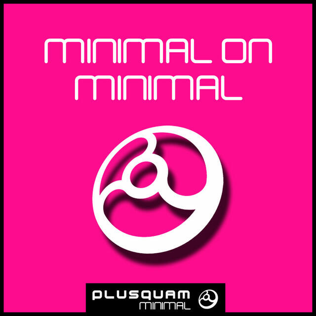 Релиз Minimal On Minimal