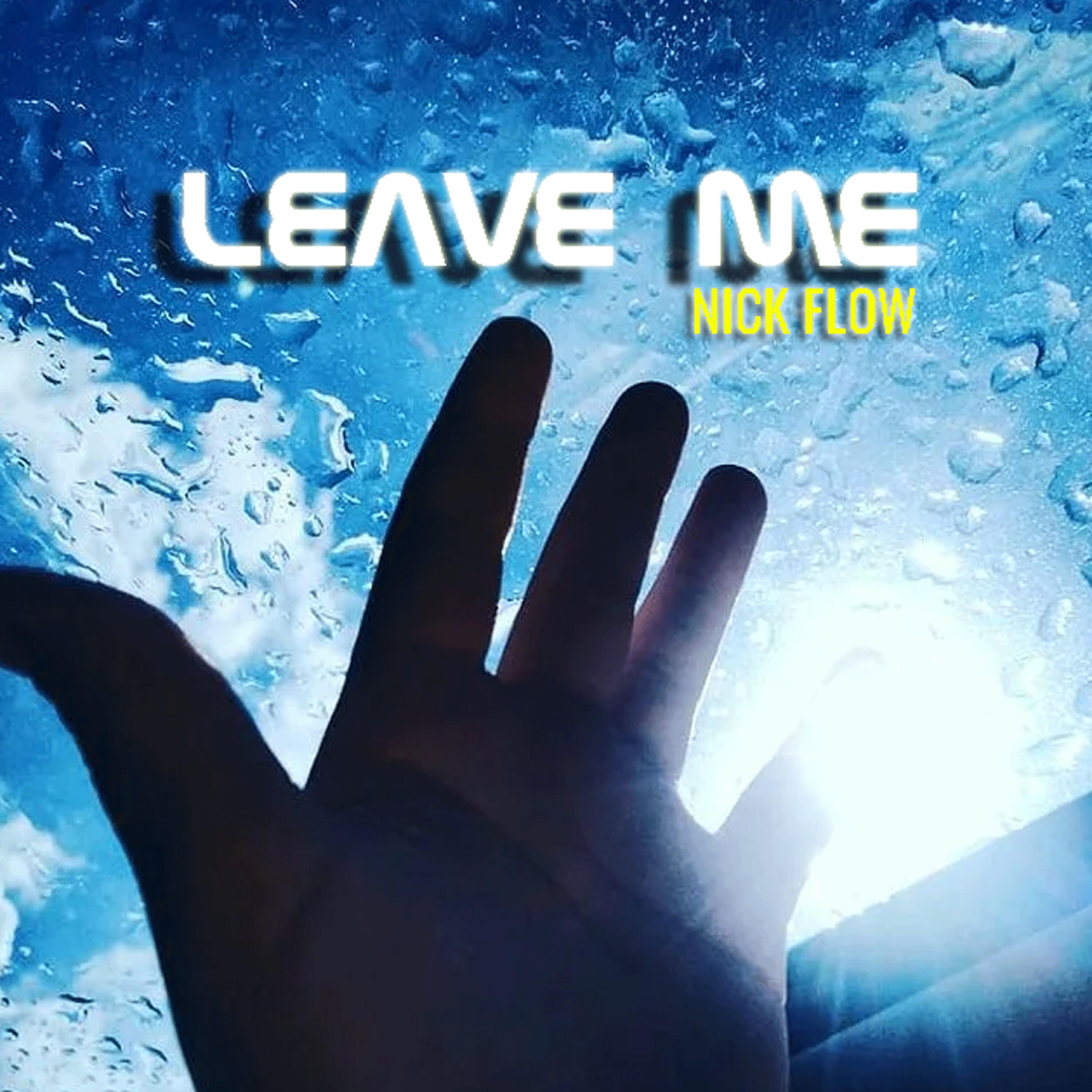 Релиз Leave Me