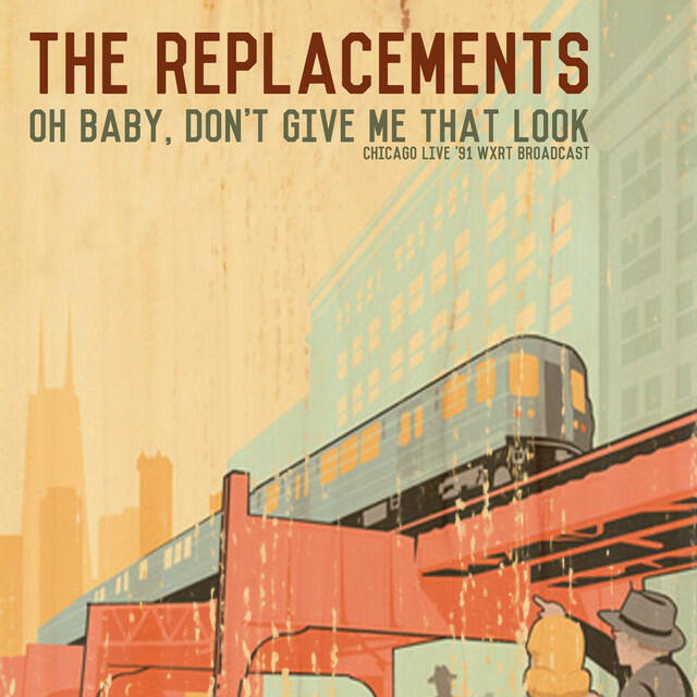 Релиз Oh Baby, Don't Give Me That Look (Live In Chicago '91)