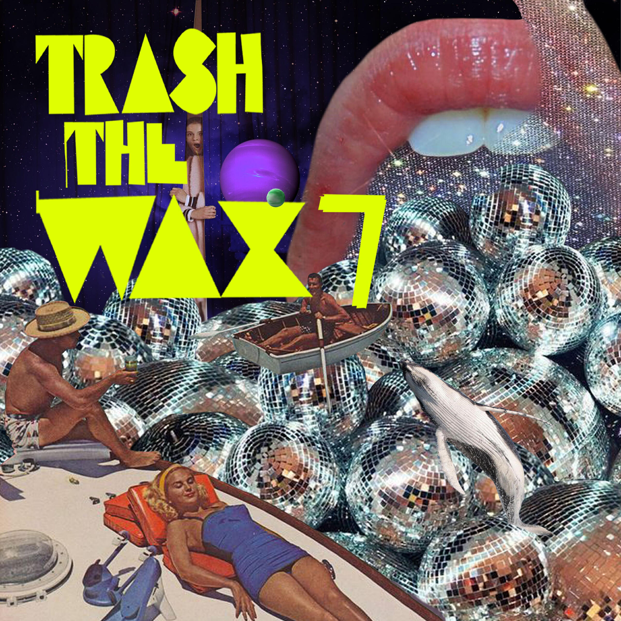 Релиз Trash The Wax, Vol. 7