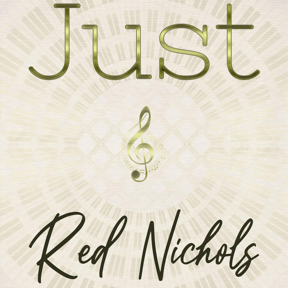 Релиз Just Red Nichols