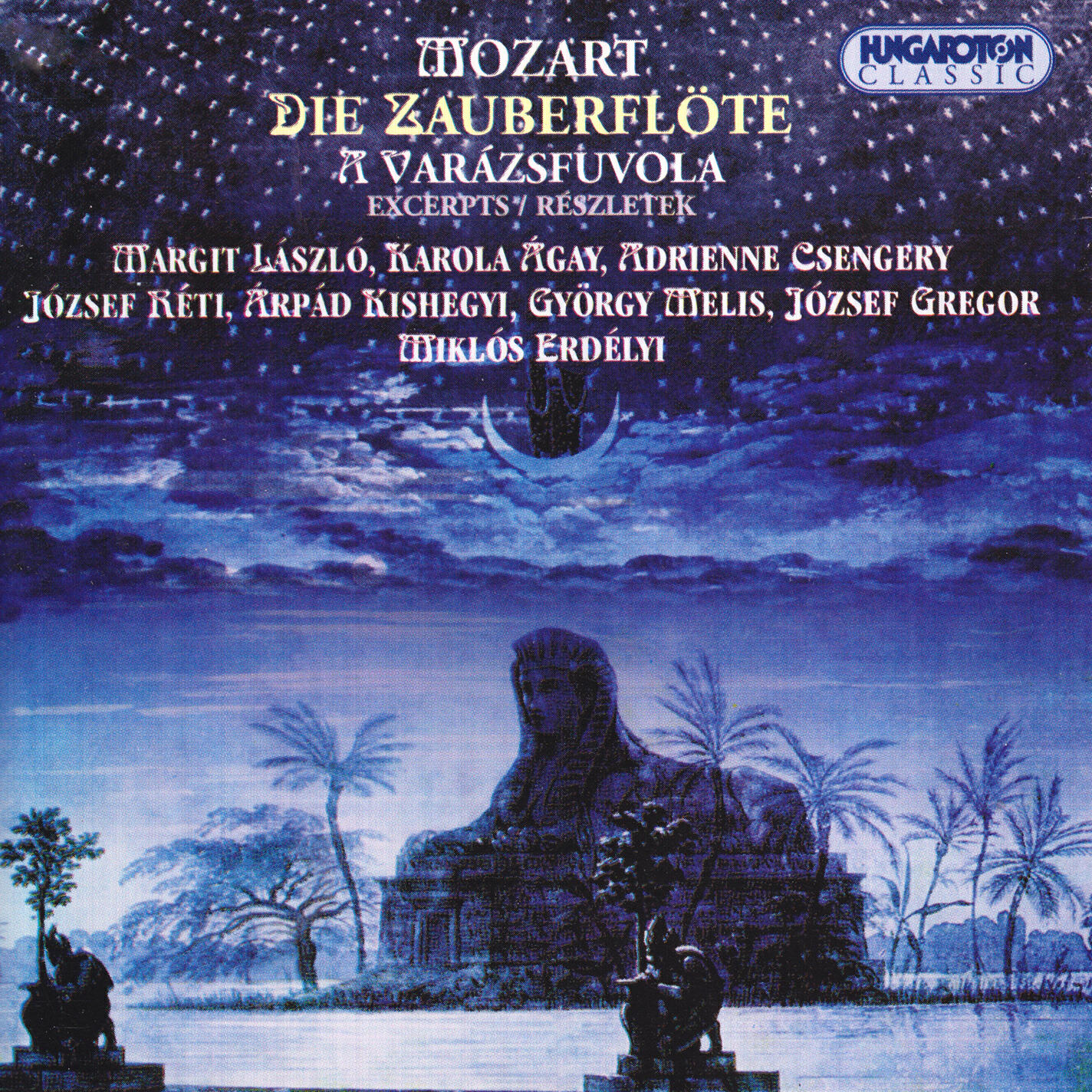 Релиз Mozart: Zauberflote (Die) (The Magic Flute) (Excerpts) (Sung in Hungarian)