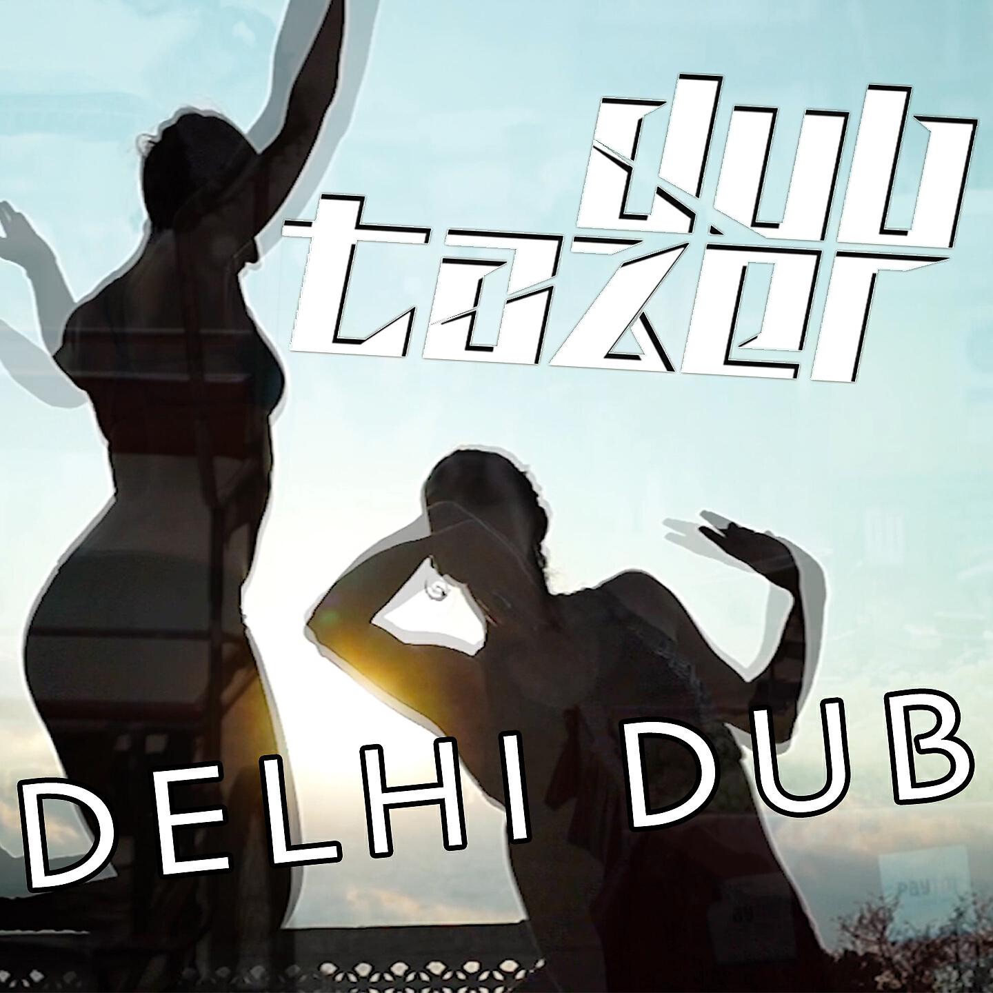 Релиз Delhi Dub