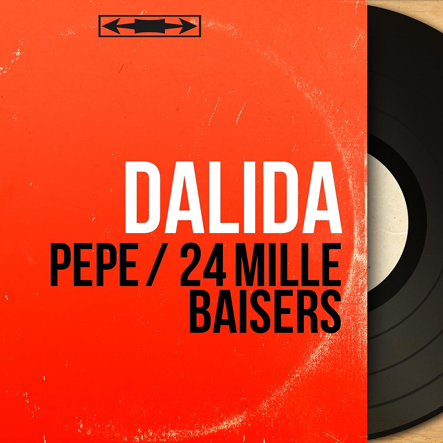 Релиз Pépé / 24 mille baisers