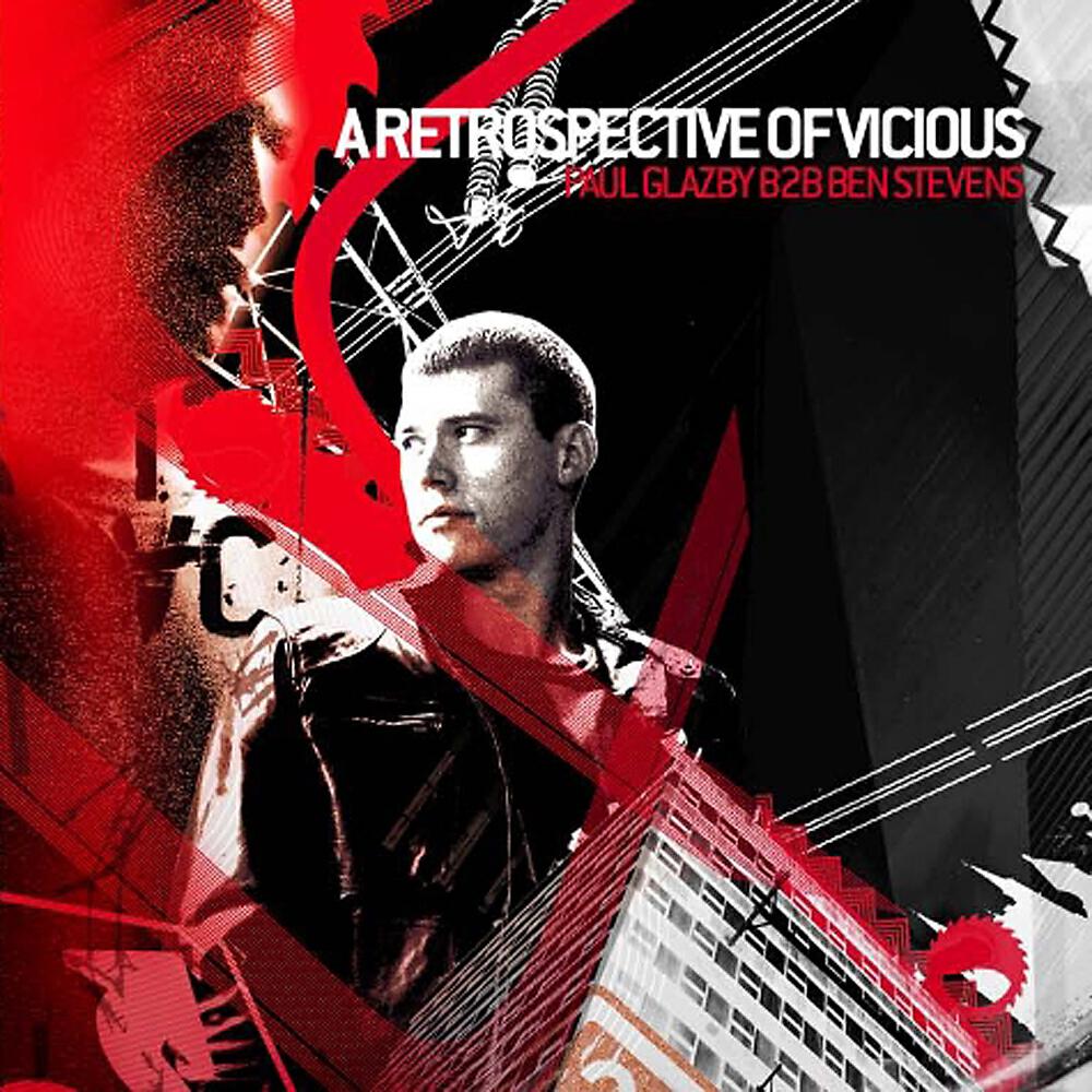 Релиз A Retrospective Of Vicious - Mixed by Paul Glazby & Ben Stevens