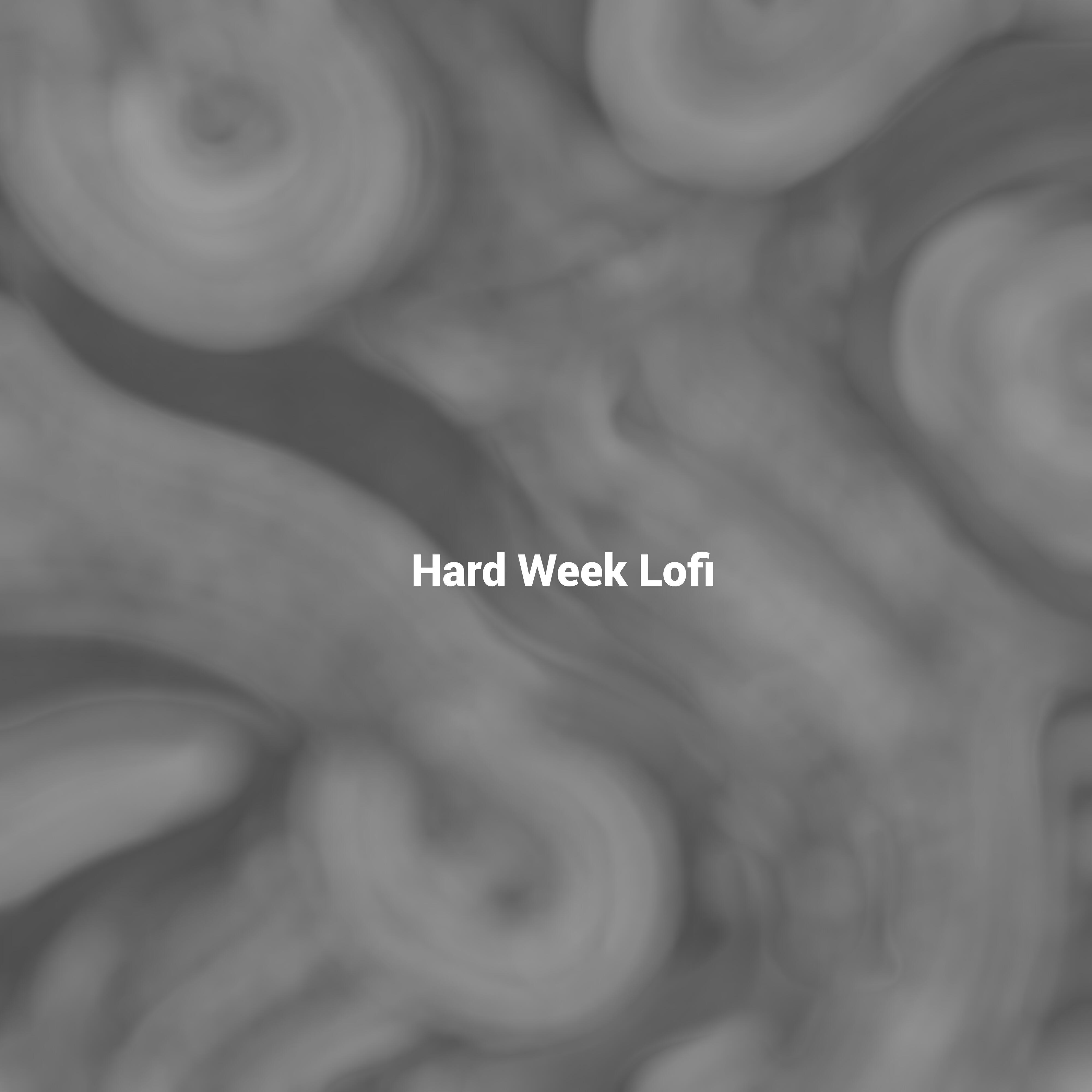 Релиз Hard Week Lofi