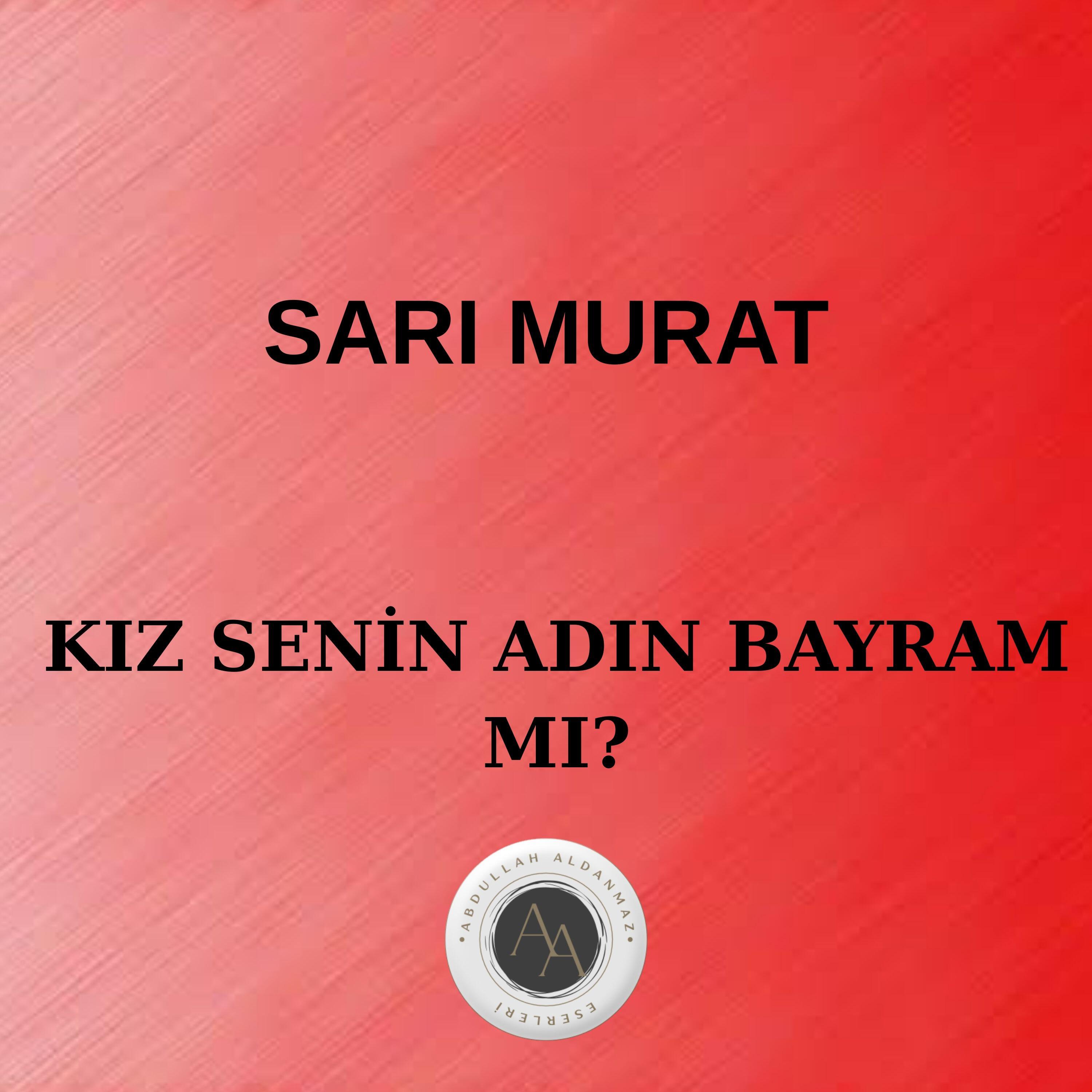 Релиз Kız senin adın bayram mı