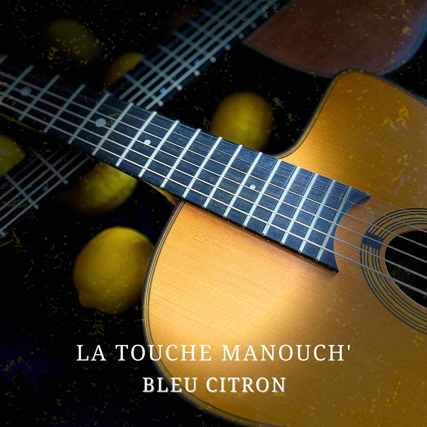 La Touche Manouch'