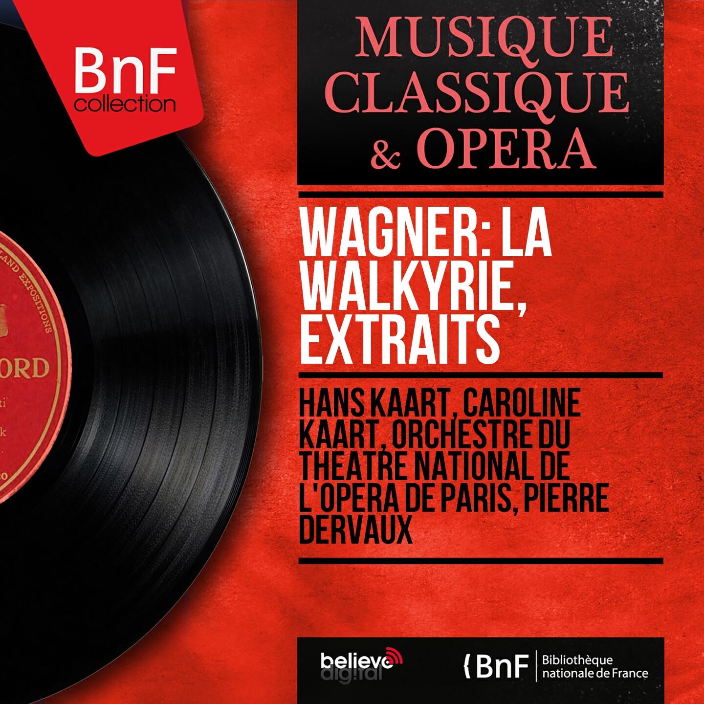 Релиз Wagner: La Walkyrie, extraits (Mono Version)