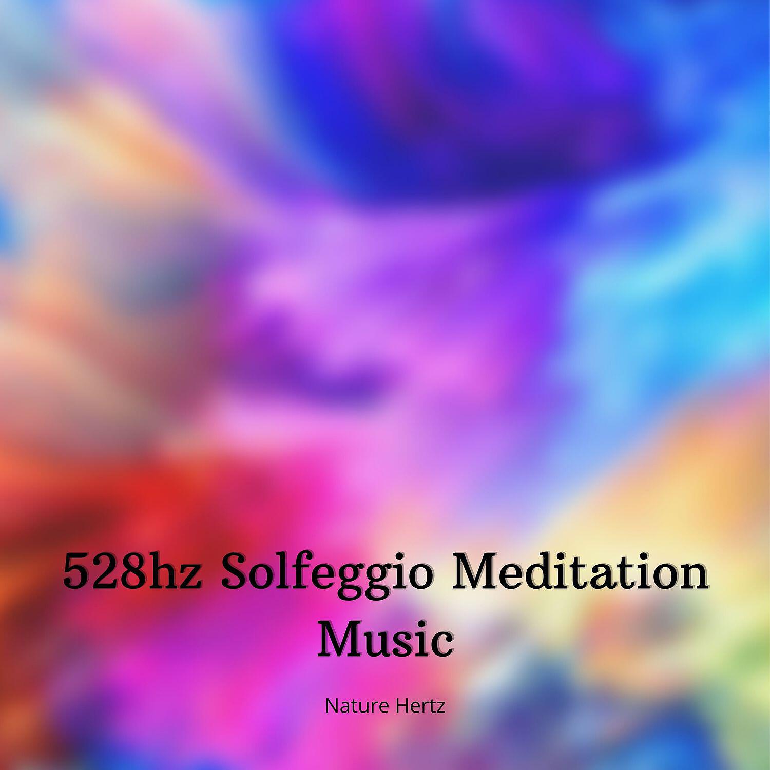 Релиз 528hz Solfeggio Meditation Music
