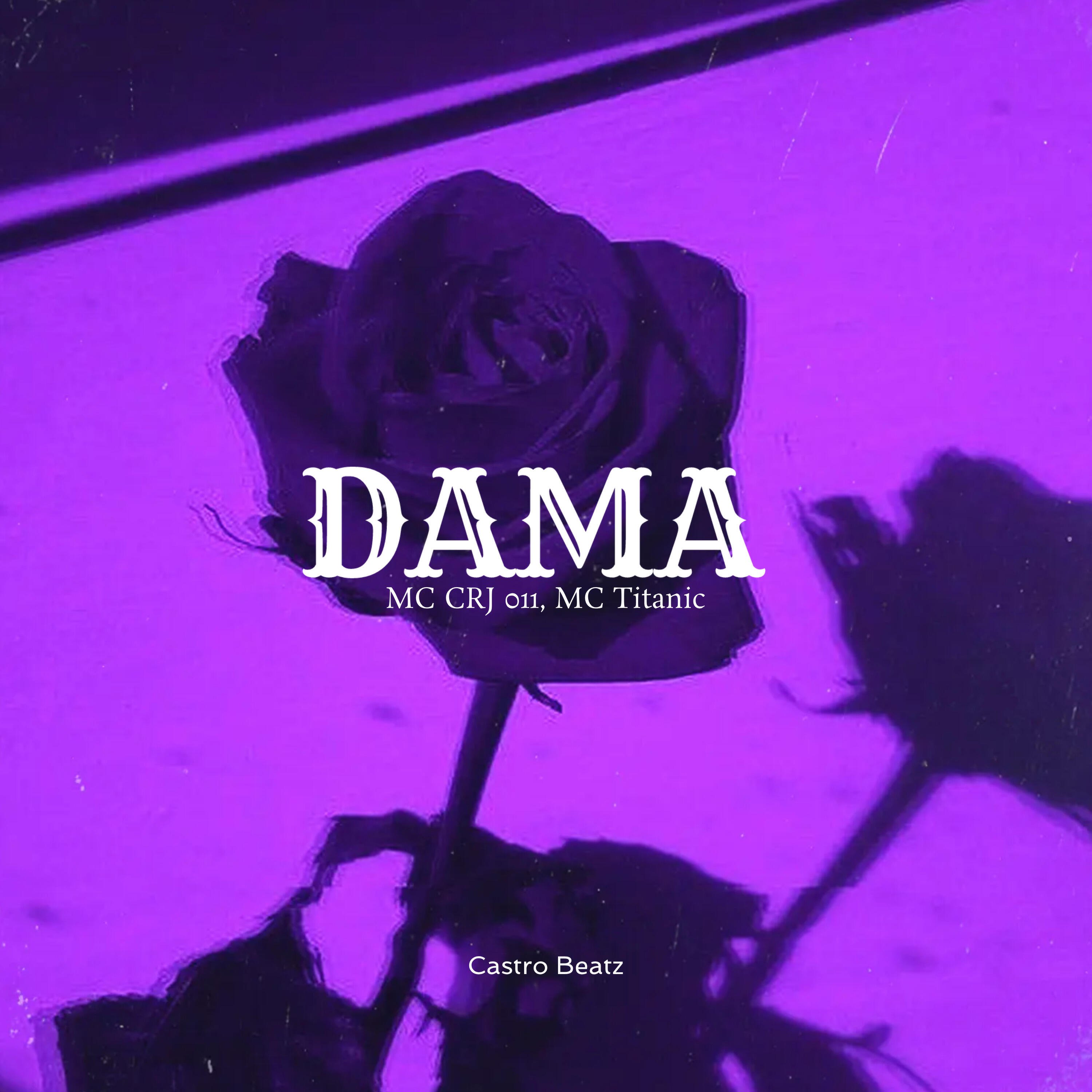 Скачать песню CRJ 011, MC Titanic, Castro Beatz - Dama бесплатно в MP3 для Android и iOS