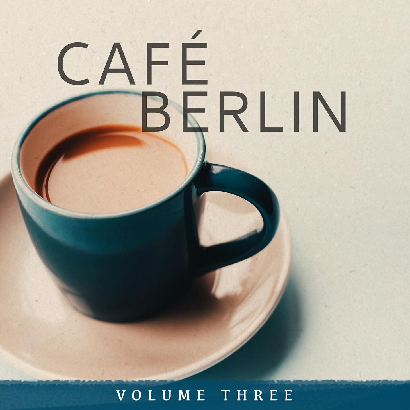 Релиз Cafe Berlin, Vol. 3