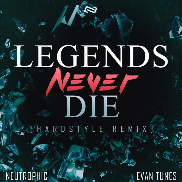 Релиз Legends Never Die (Hardstyle)