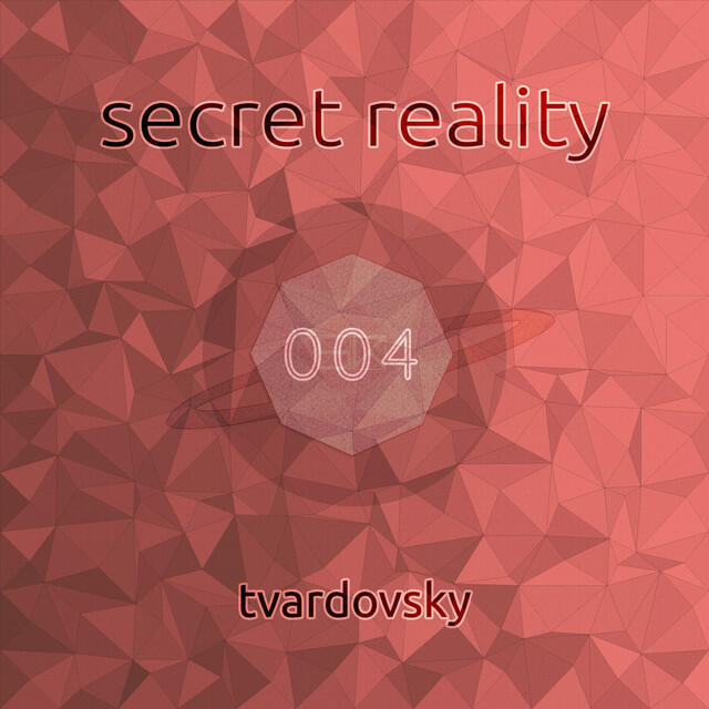Релиз Secret Reality 004 (DJ Mix)