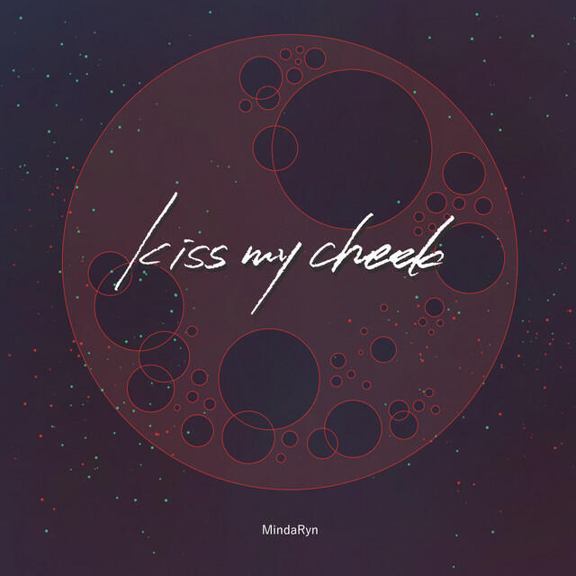 Релиз kiss my cheek