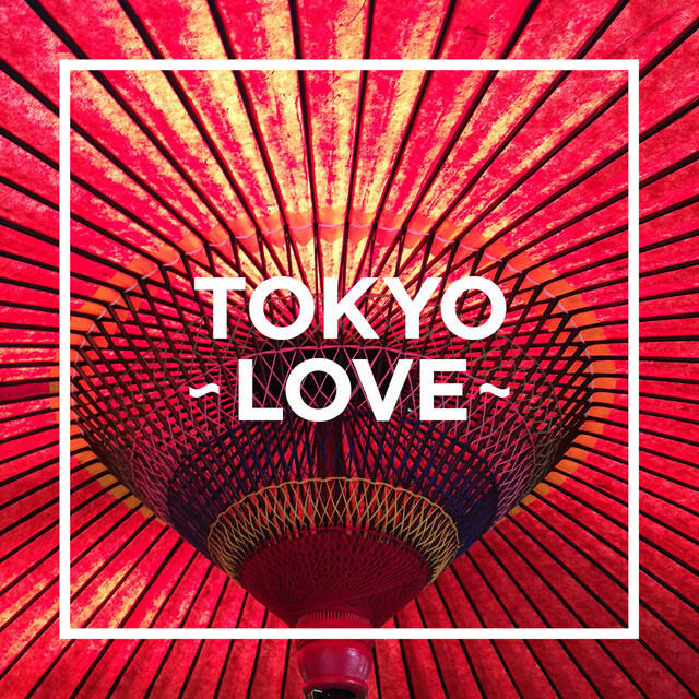 Релиз TOKYO - LOVE -
