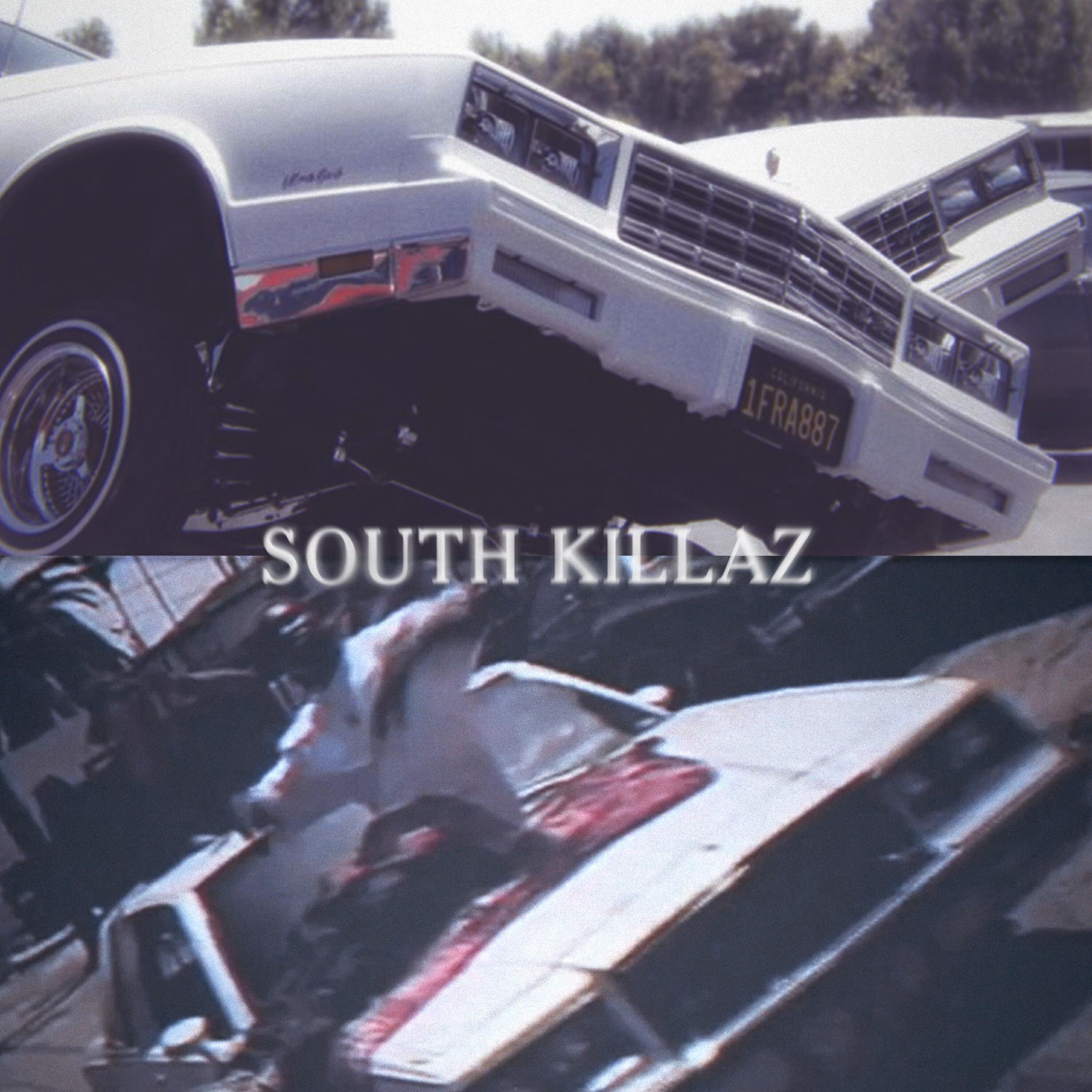 Постер альбома SOUTH KILLAZ