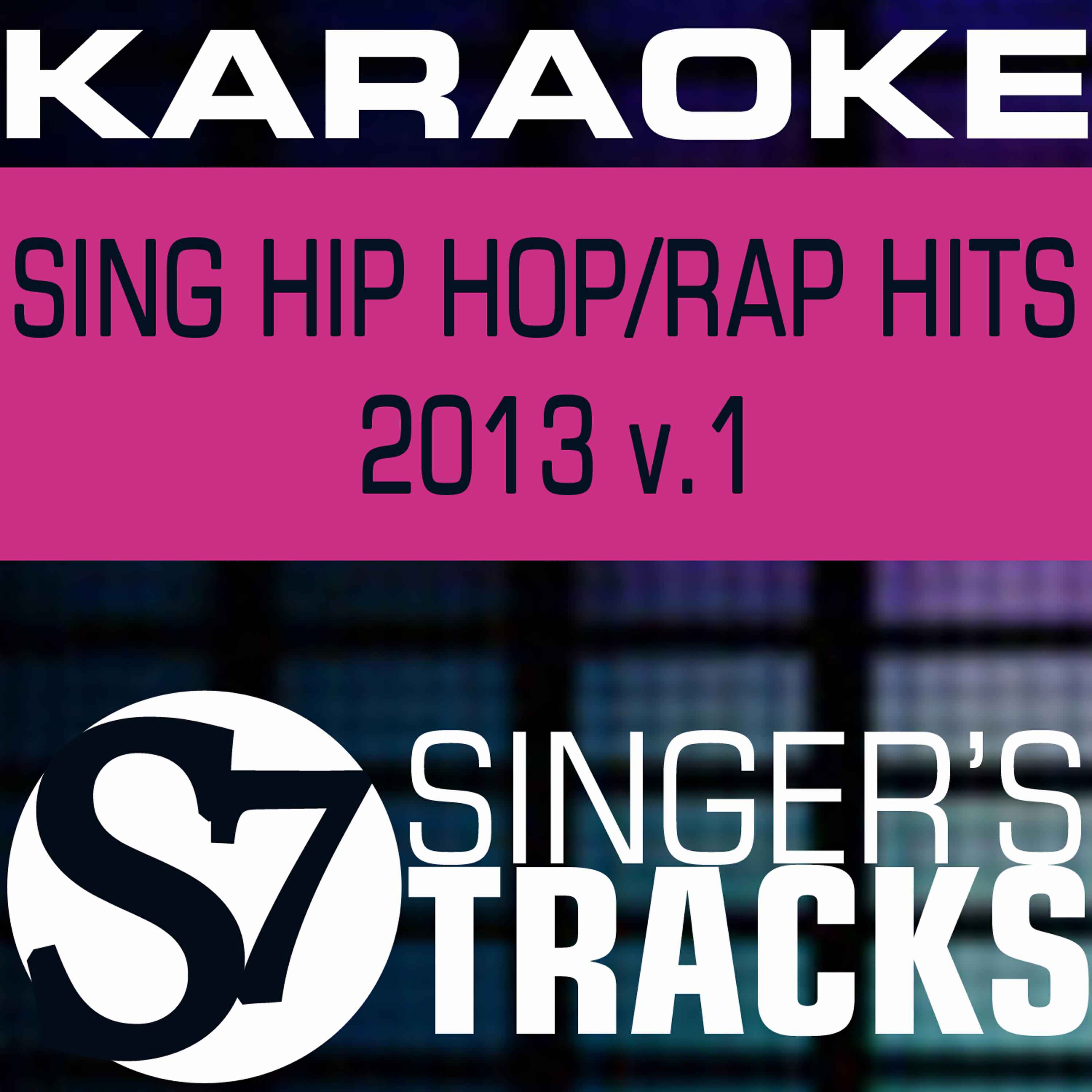 Релиз Karaoke: Sing Hip Hop/Rap Hits 2013 V.1