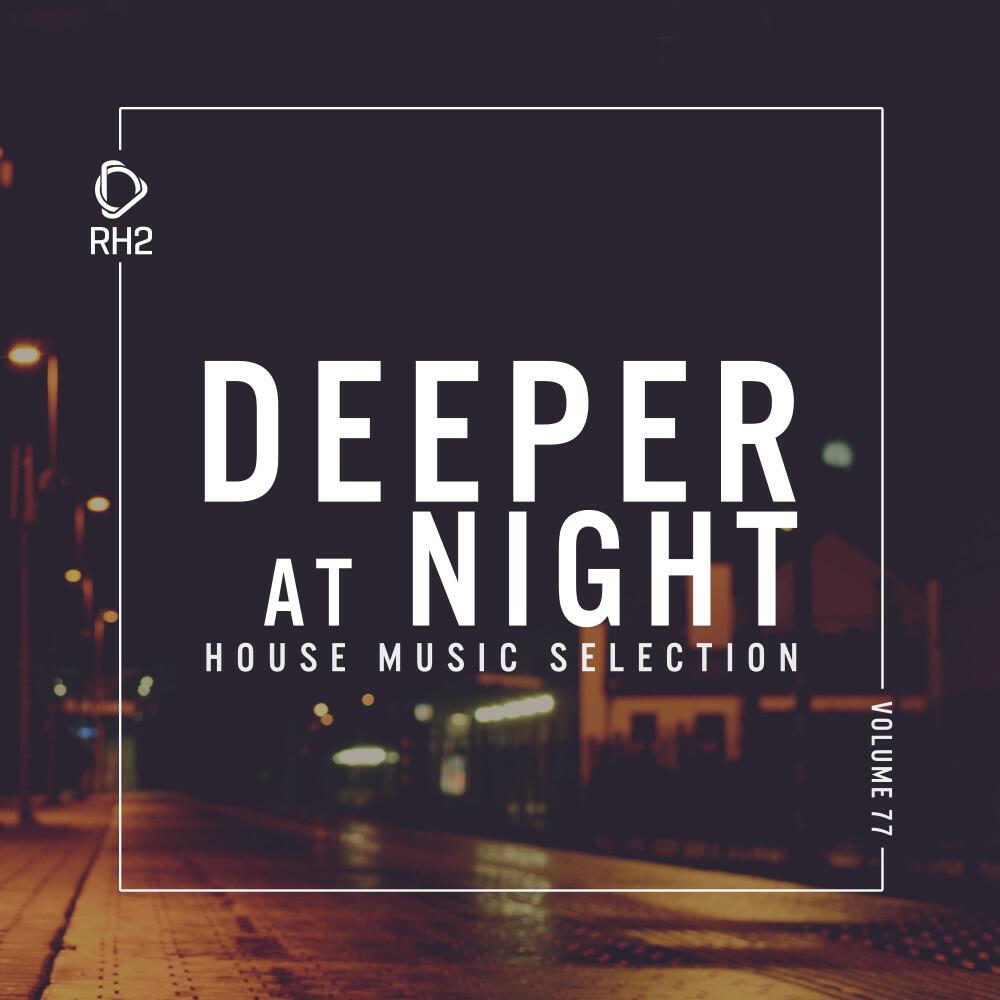Релиз Deeper at Night, Vol. 77
