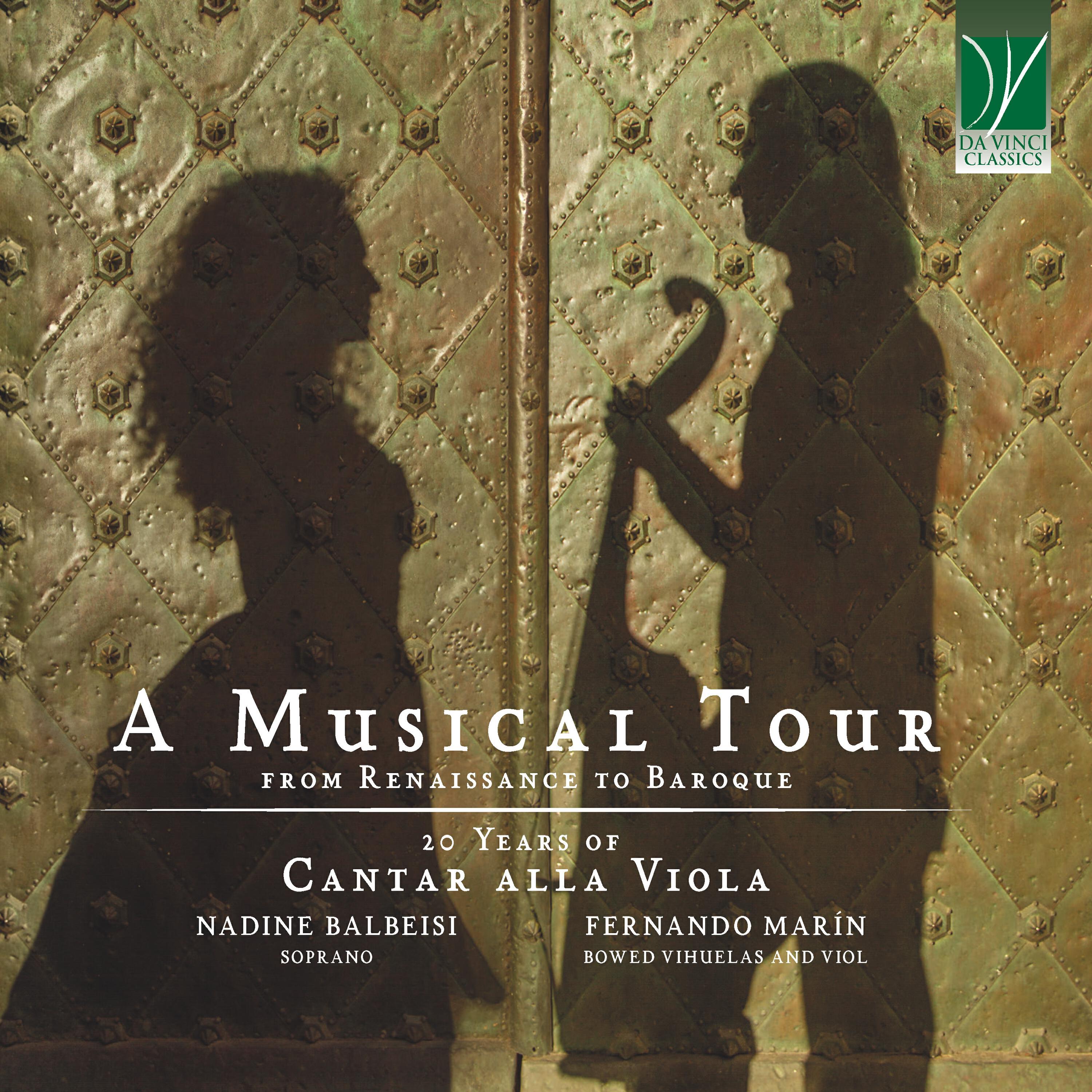 Релиз A Musical Tour, from Renaissance to Baroque: 20 Years of Cantar alla Viola