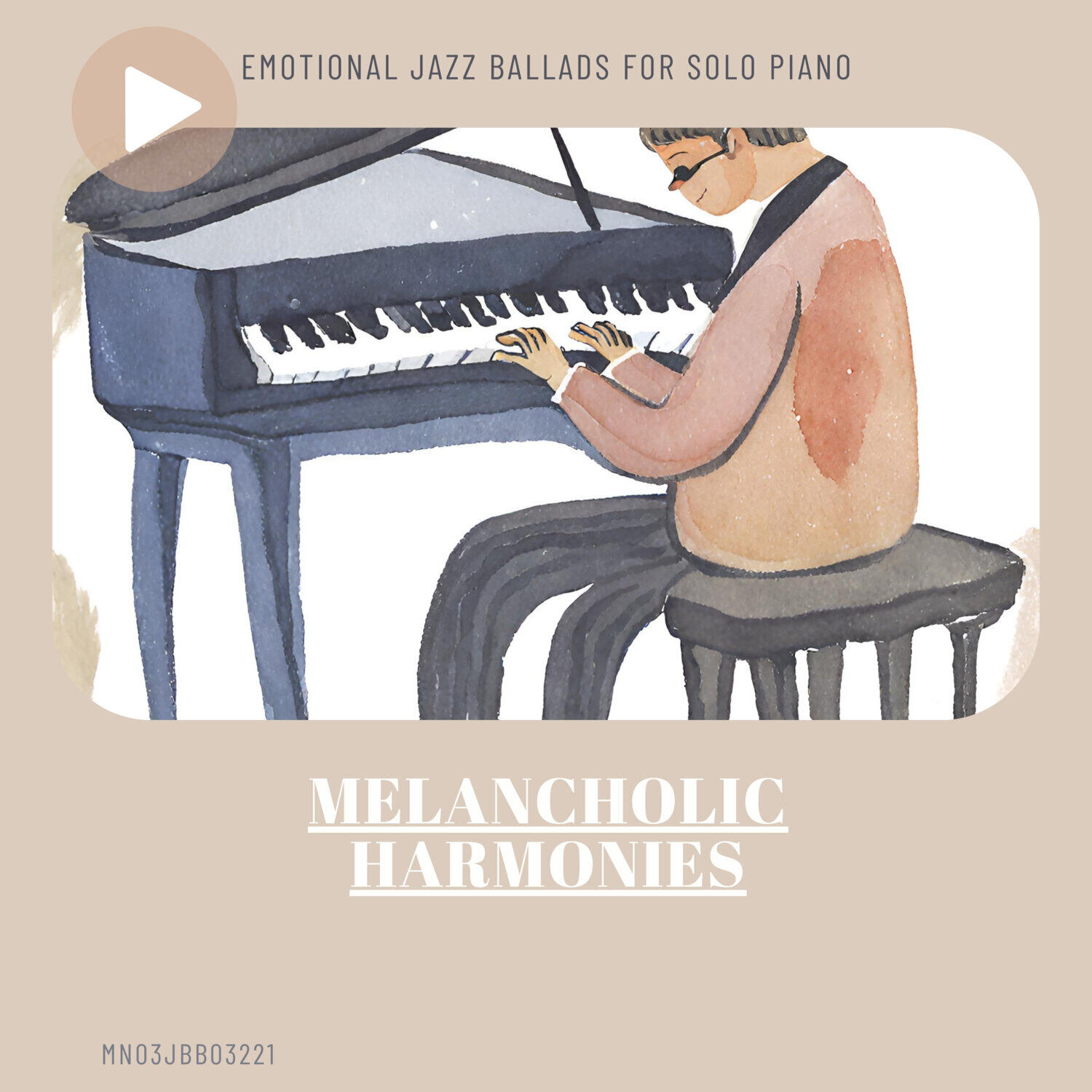 Релиз Melancholic Harmonies: Emotional Jazz Ballads for Solo Piano