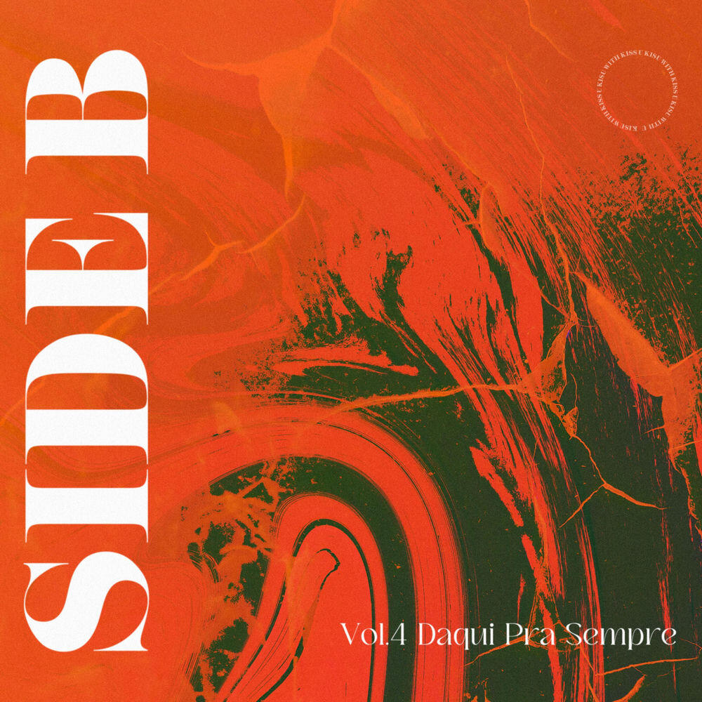 Релиз Daqui pra Sempre ('SIDE B' Vol.4)