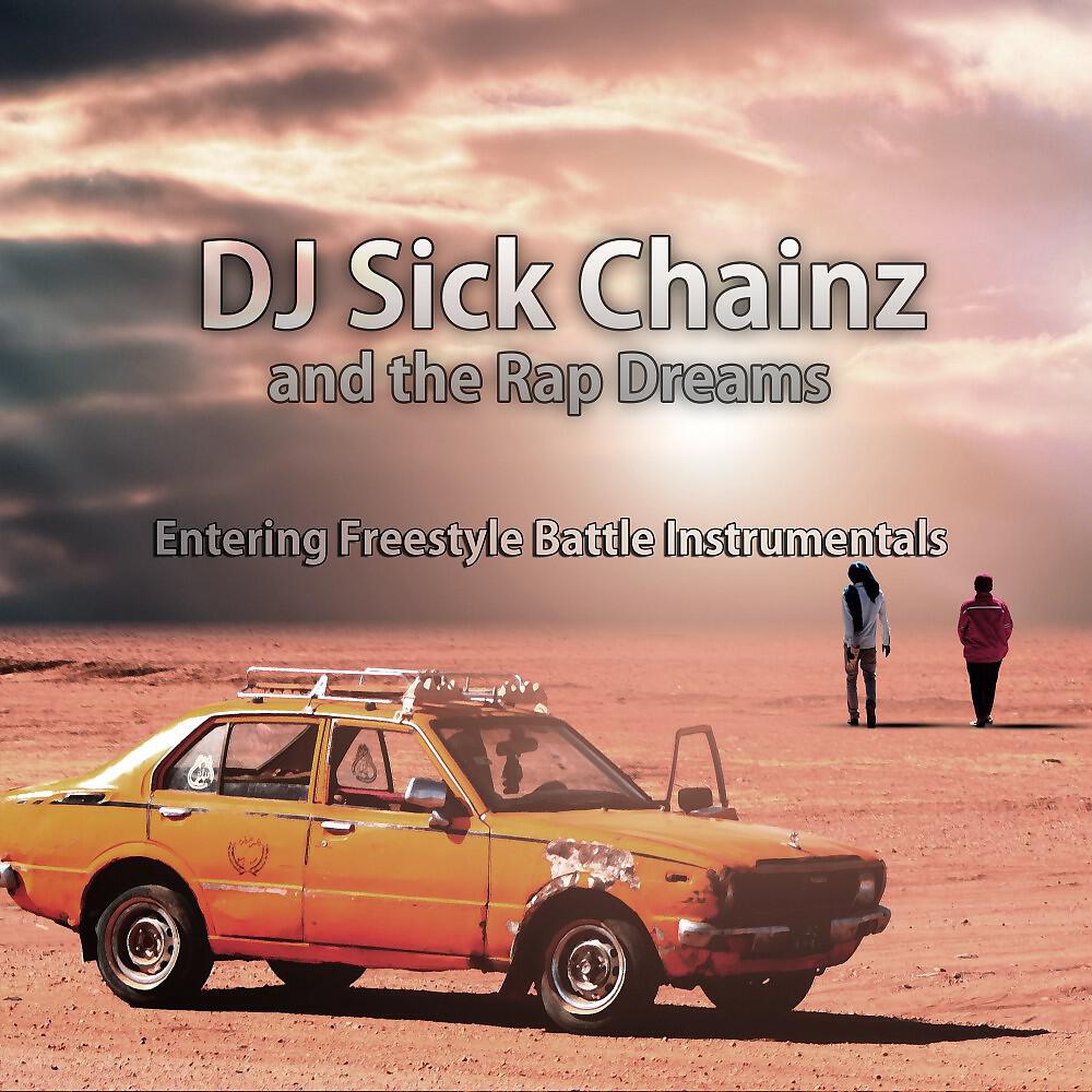 DJ Sick Chainz and the Rap Dreams