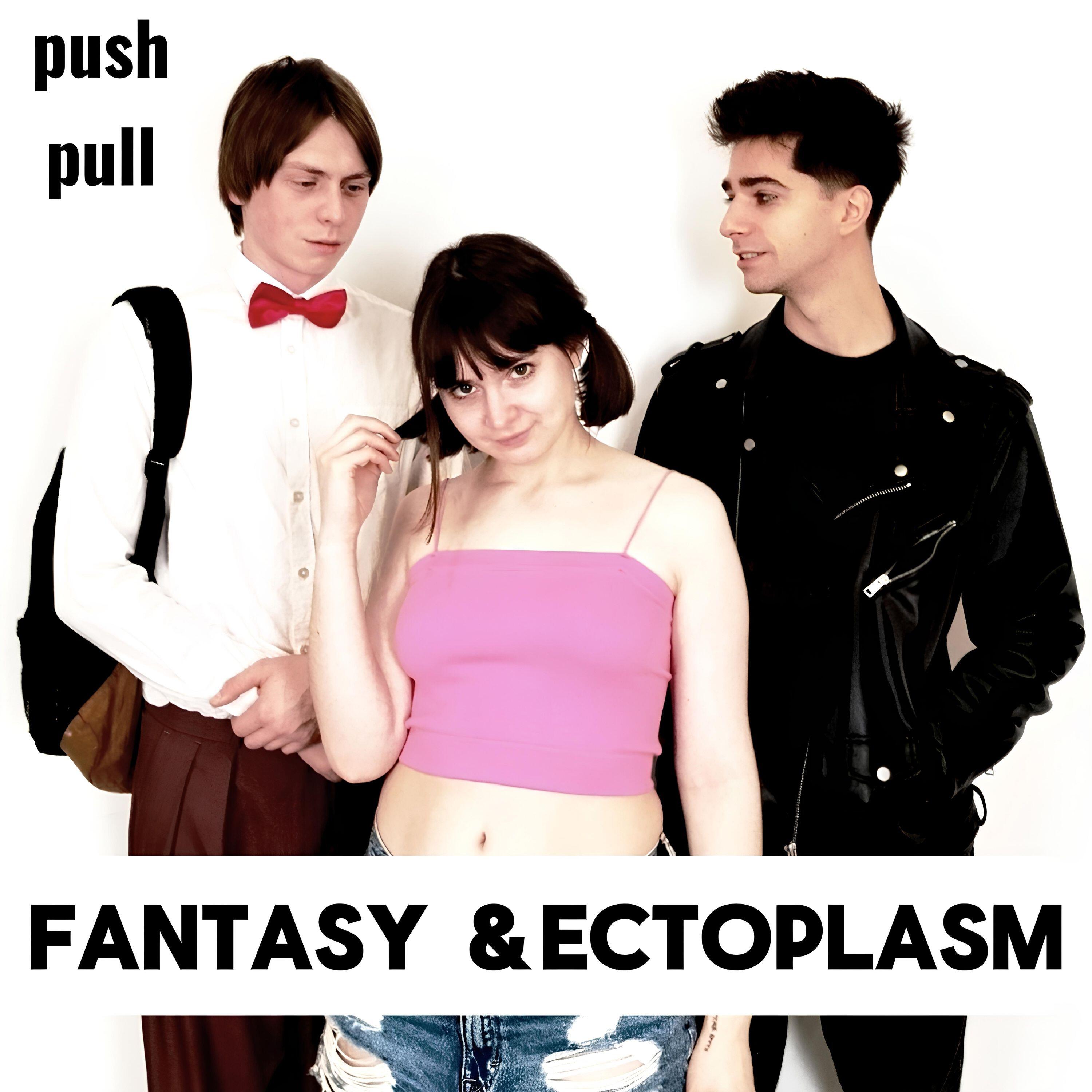 Релиз FANTASY & ECTOPLASM
