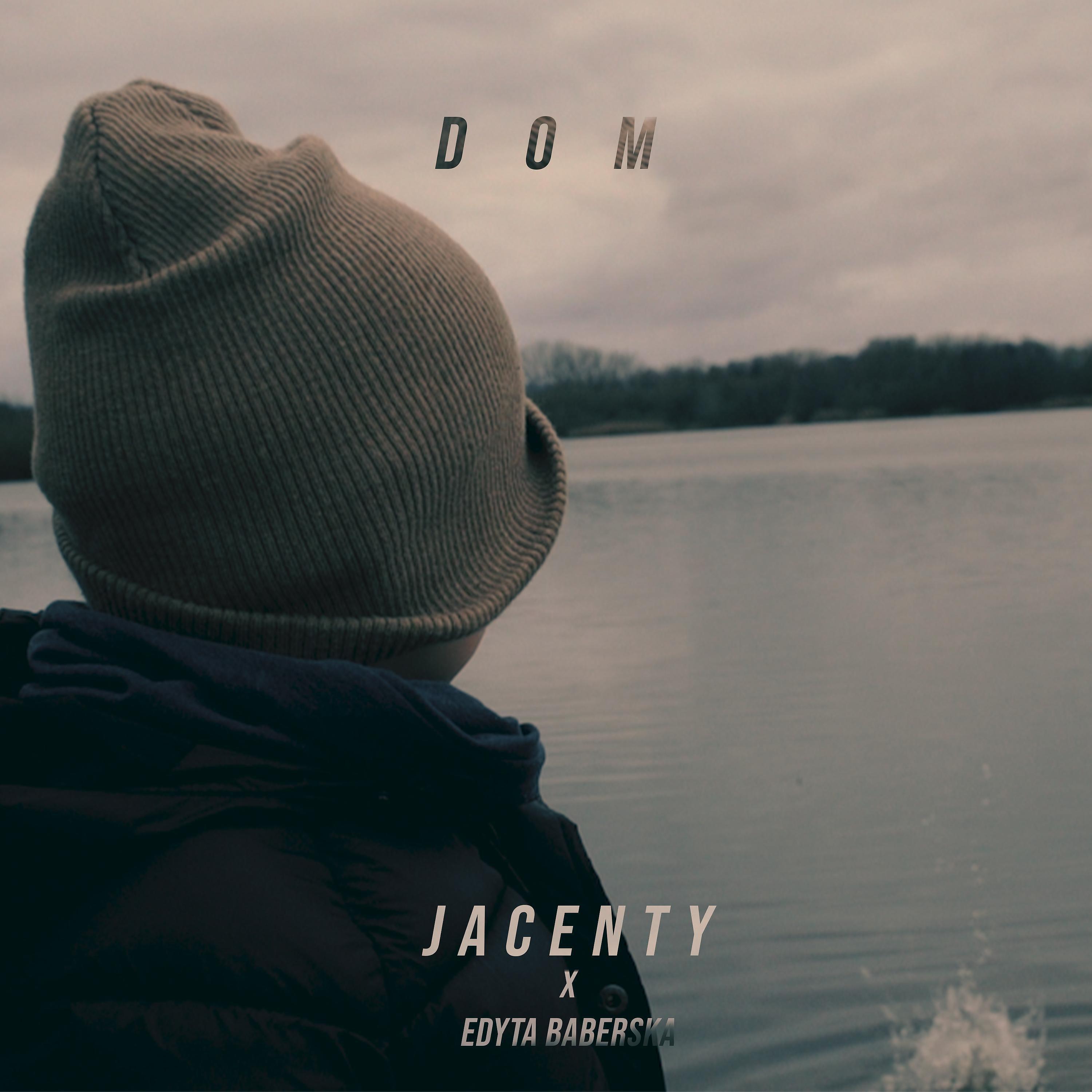 Трек Dom (feat. Edyta Baberska)