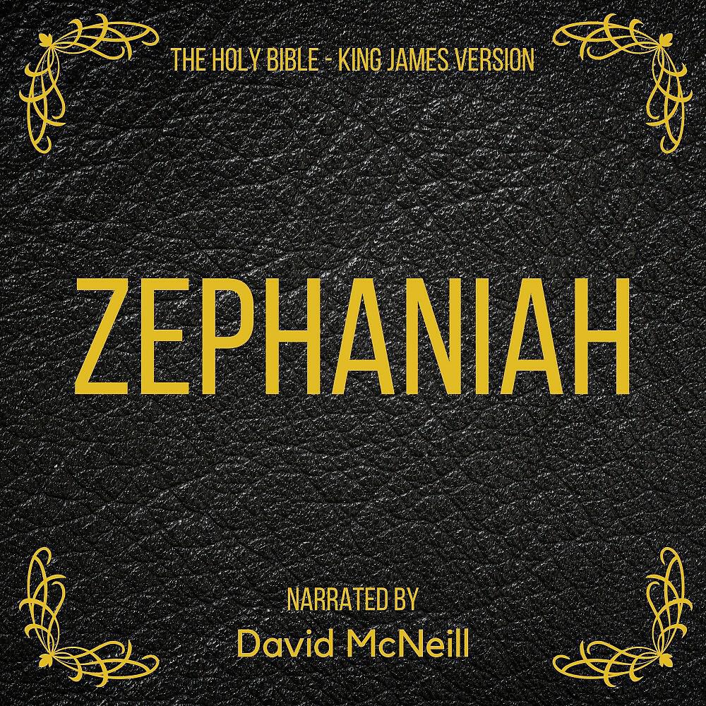 Релиз The Holy Bible - Zephaniah (King James Version)