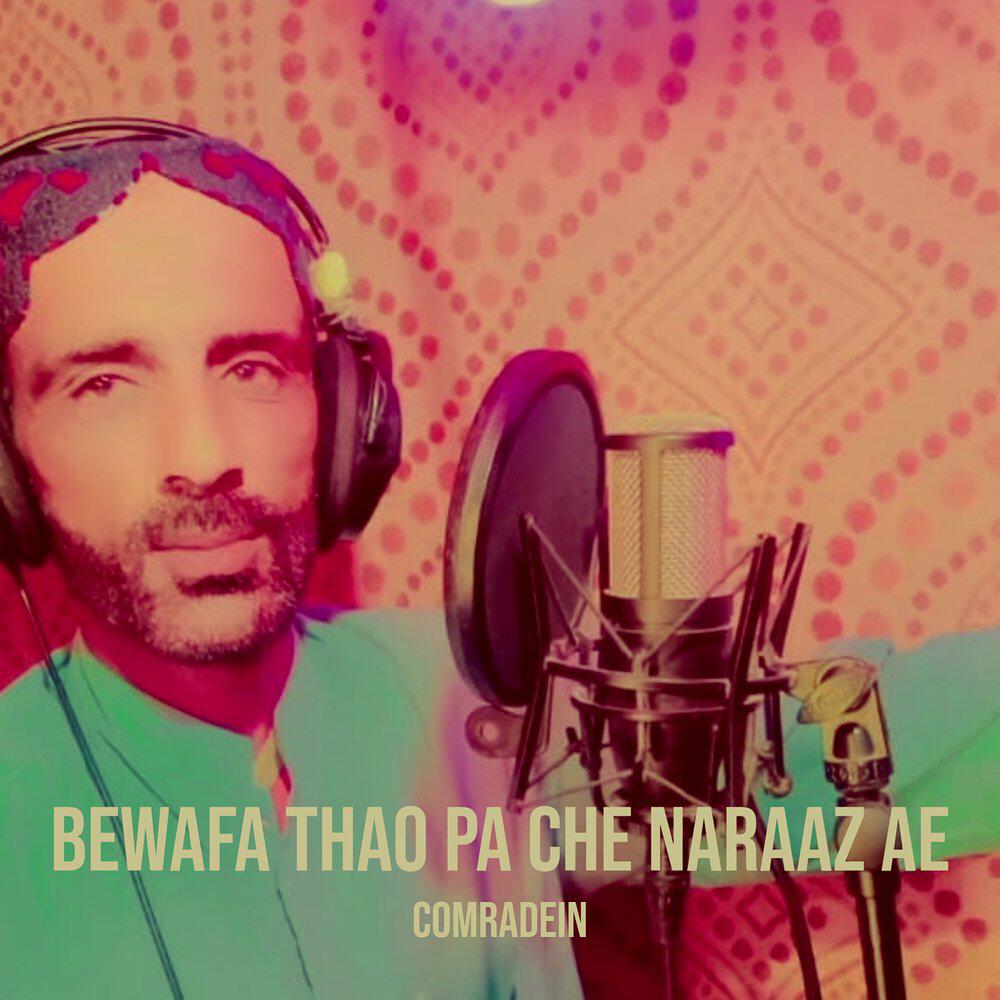 Релиз Bewafa Thao Pa Che Naraaz Ae