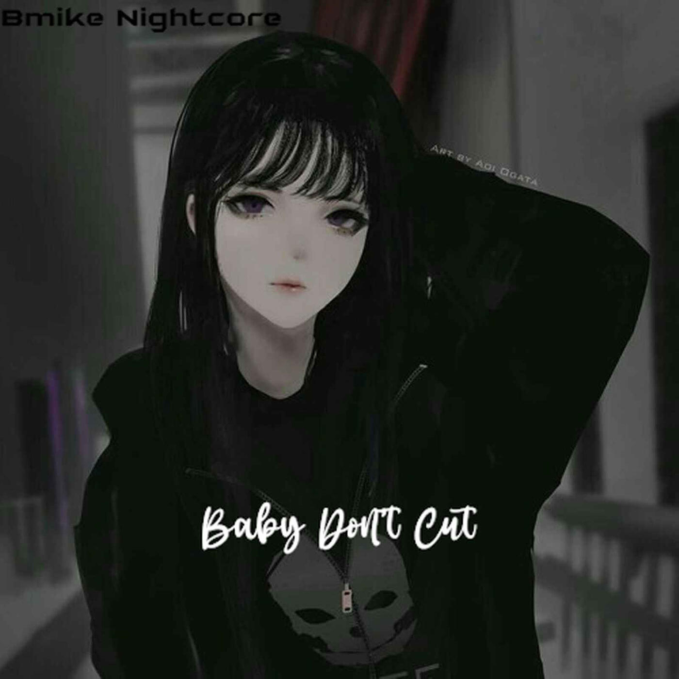 Релиз Baby Don't Cut (Nightcore)