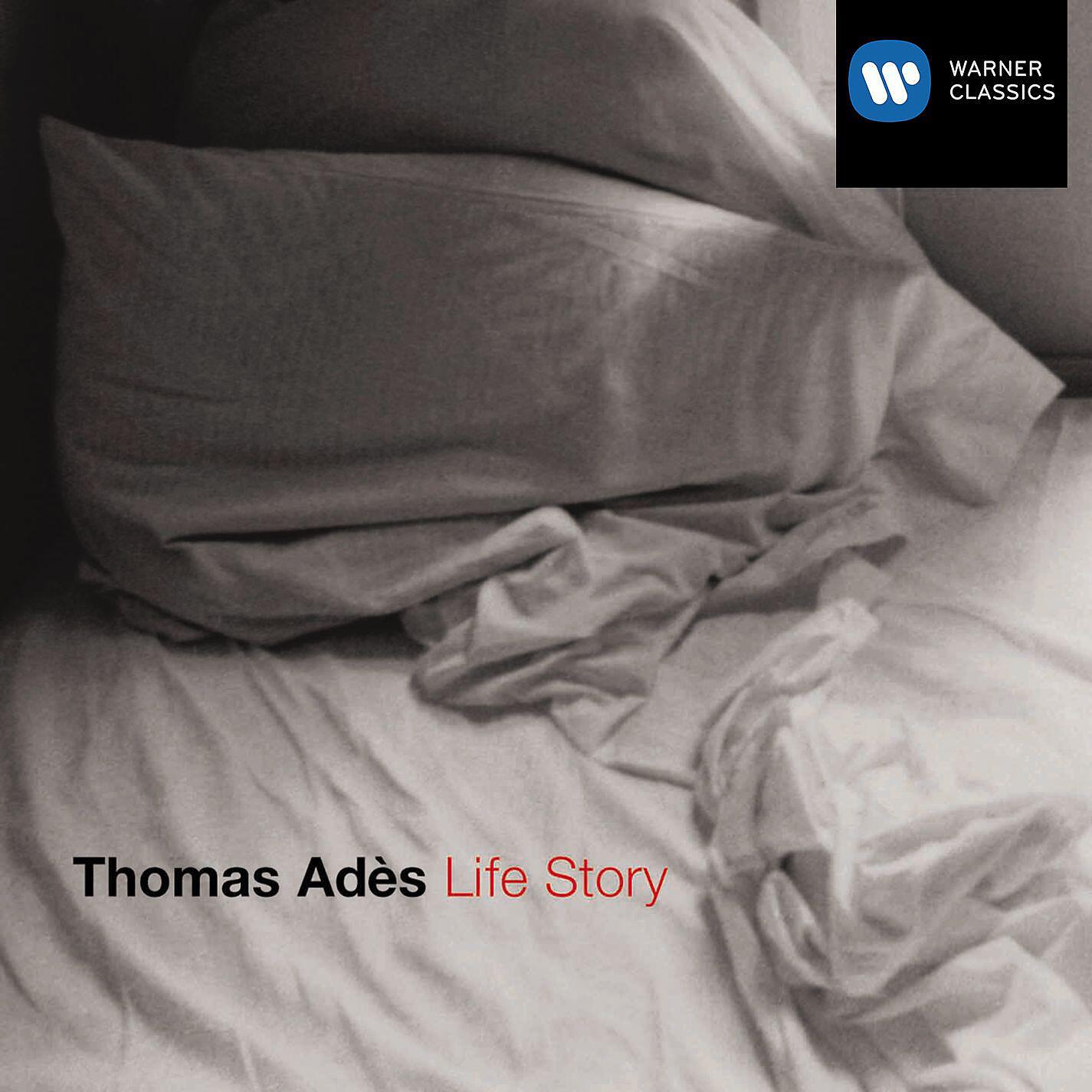 Thomas Adès/Lynsey Marsh/Anthony Marwood/Louise Hopkins/David Goode/Stephen Farr/Valdine Anderson/Mary Carewe