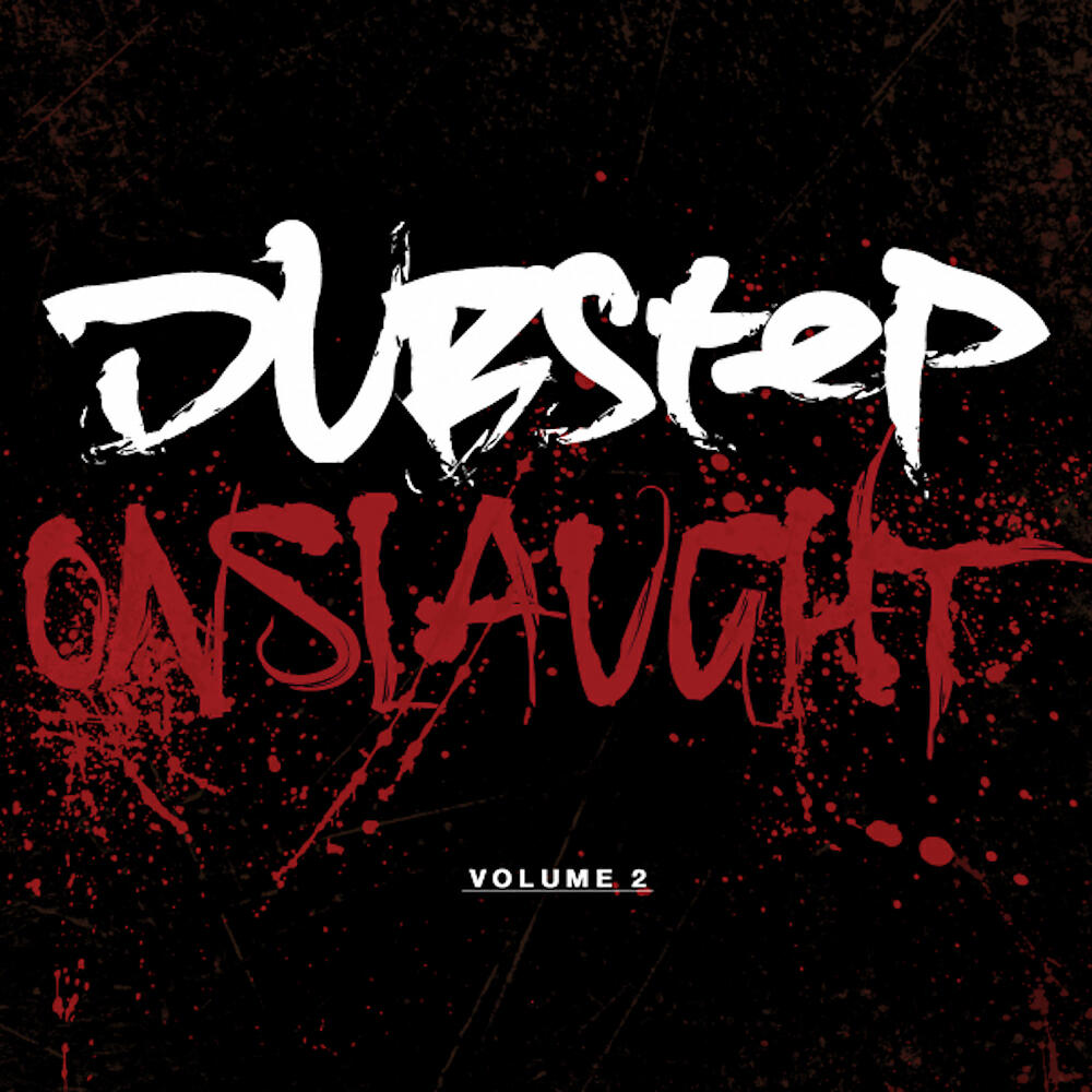 Альбом Dubstep Onslaught, Vol. 2 исполнителя Various Artists