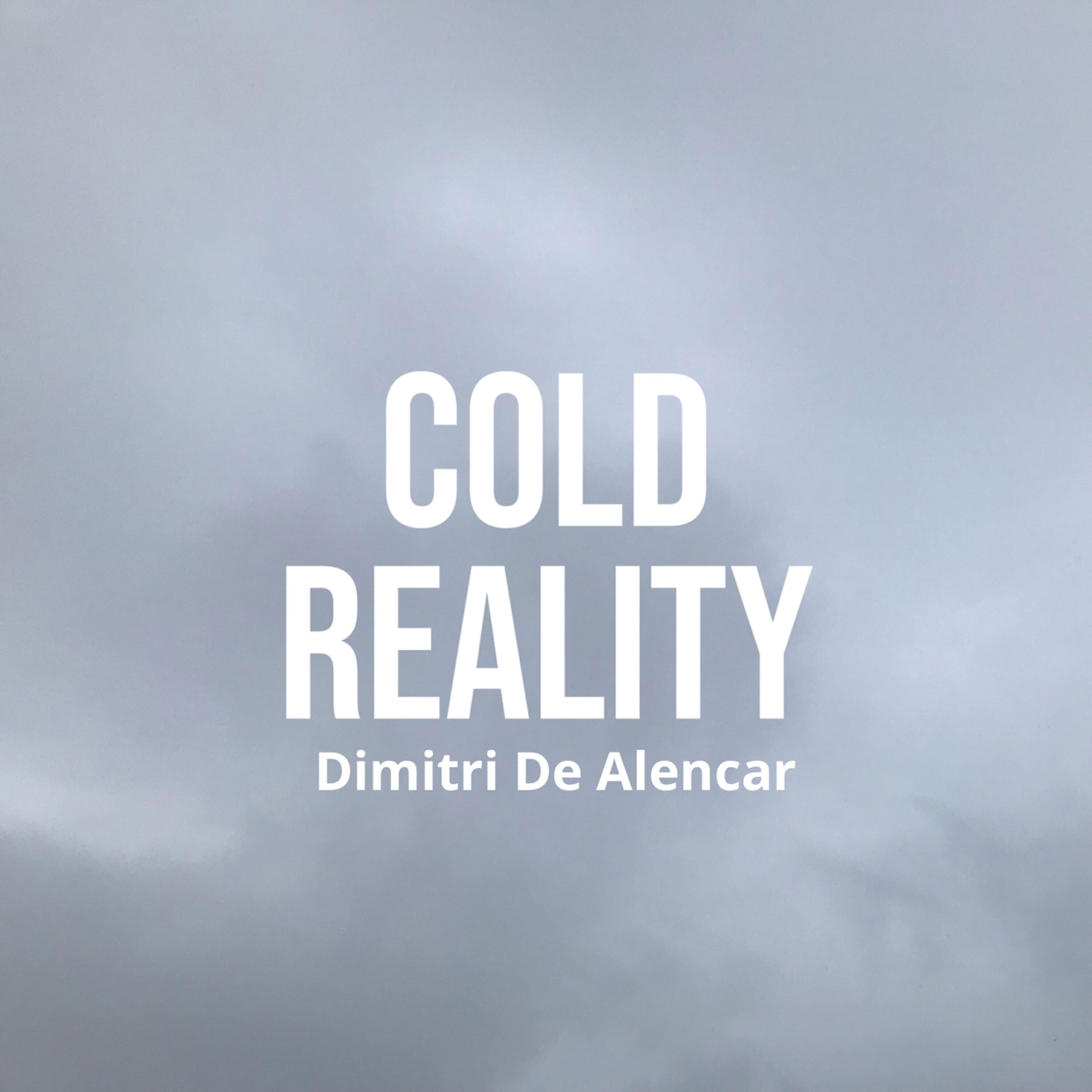 Релиз Cold Reality