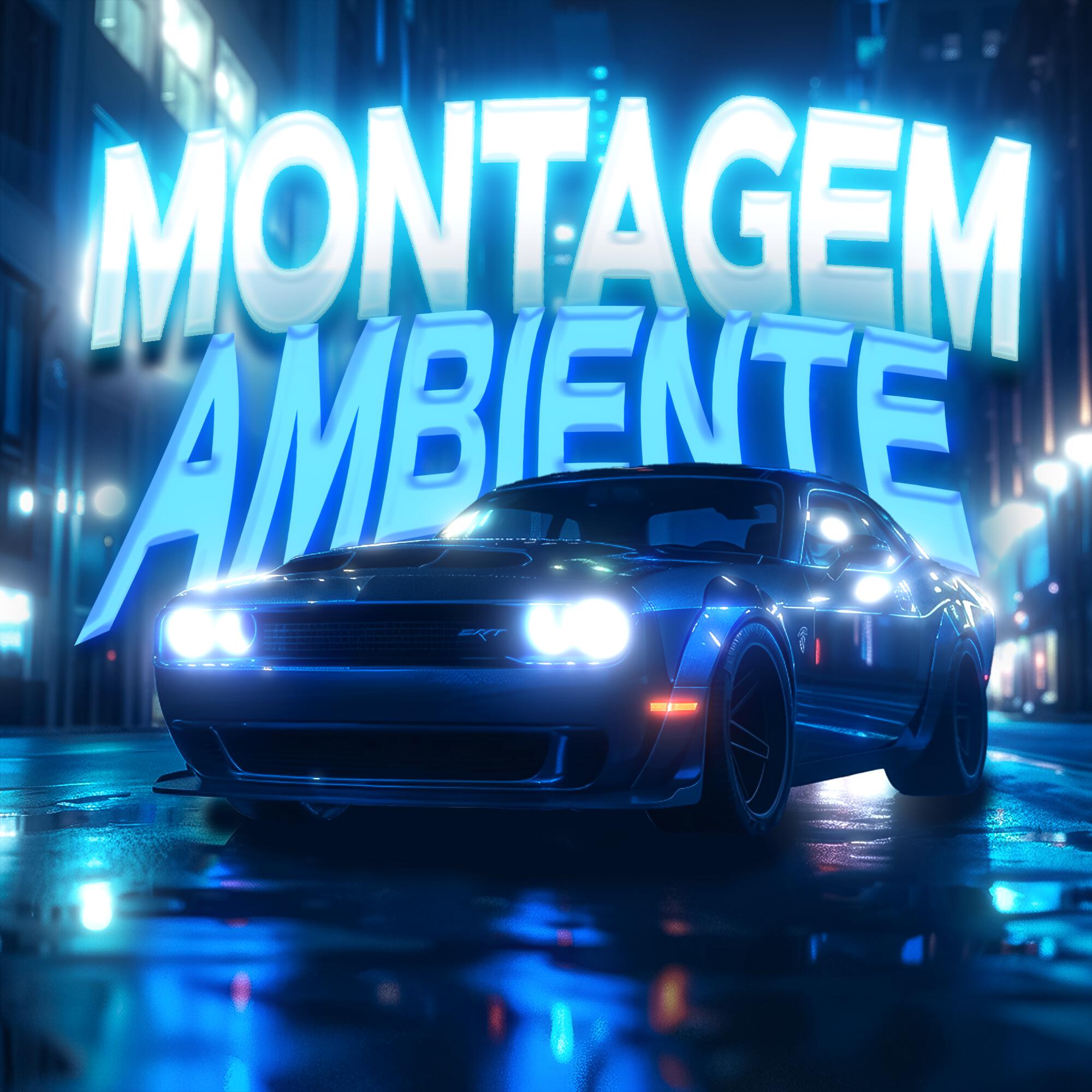 Постер альбома MONTAGEM AMBIENTE