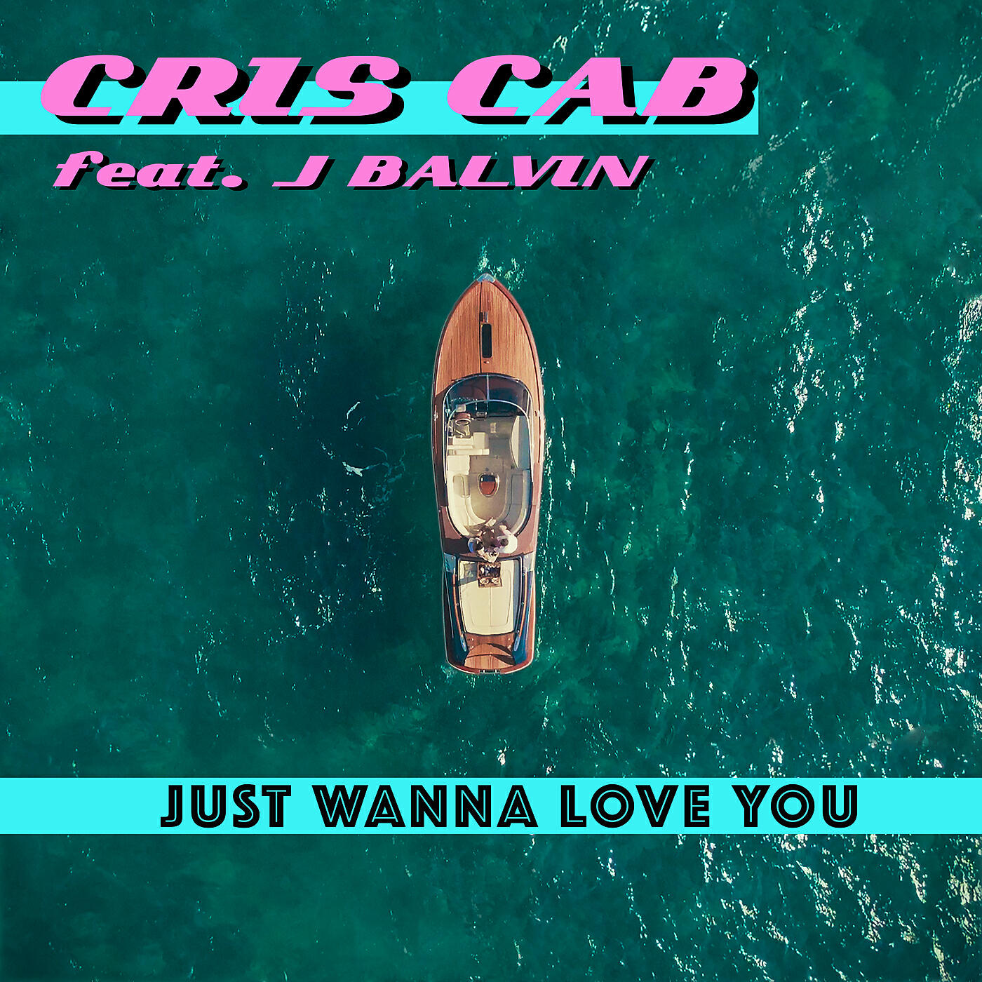 Релиз Just Wanna Love You (feat. J. Balvin)