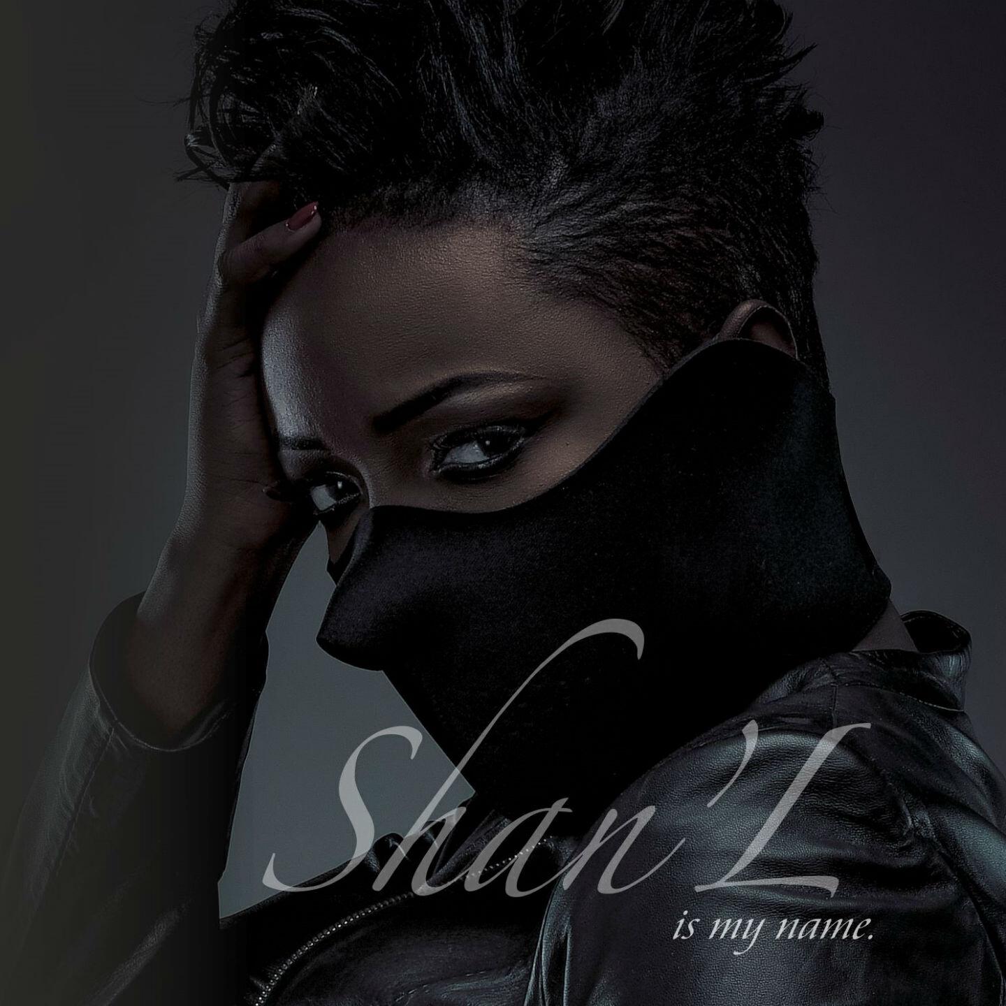 Релиз Shan'L Is My Name