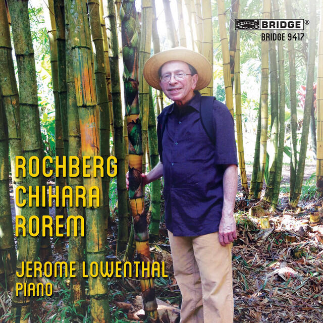 Релиз Rochberg, Chihara & Rorem: Piano Works