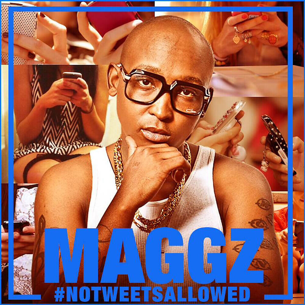 Скачать песню Maggz - No Tweets Allowed бесплатно в MP3 для Android и iOS