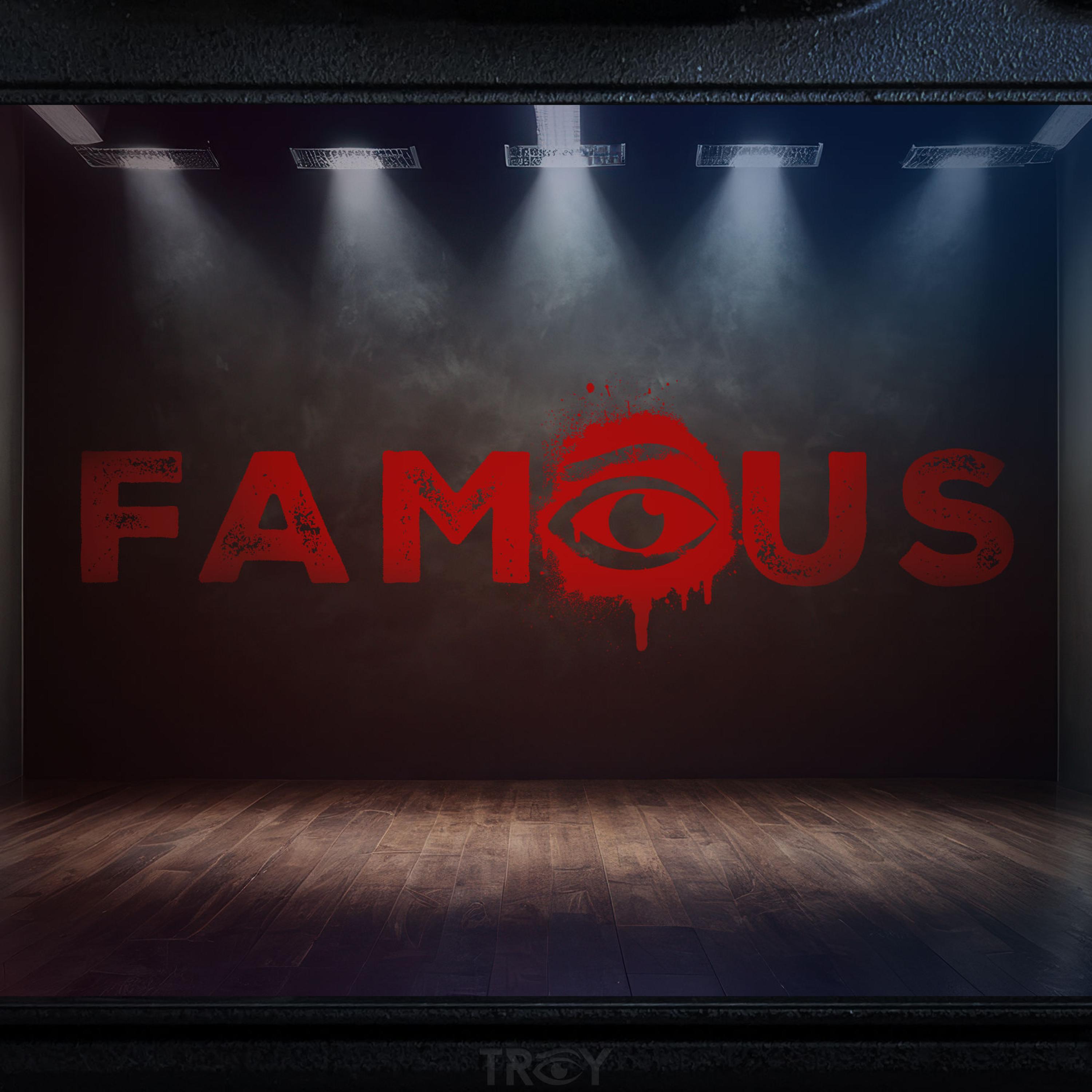 Релиз Famous
