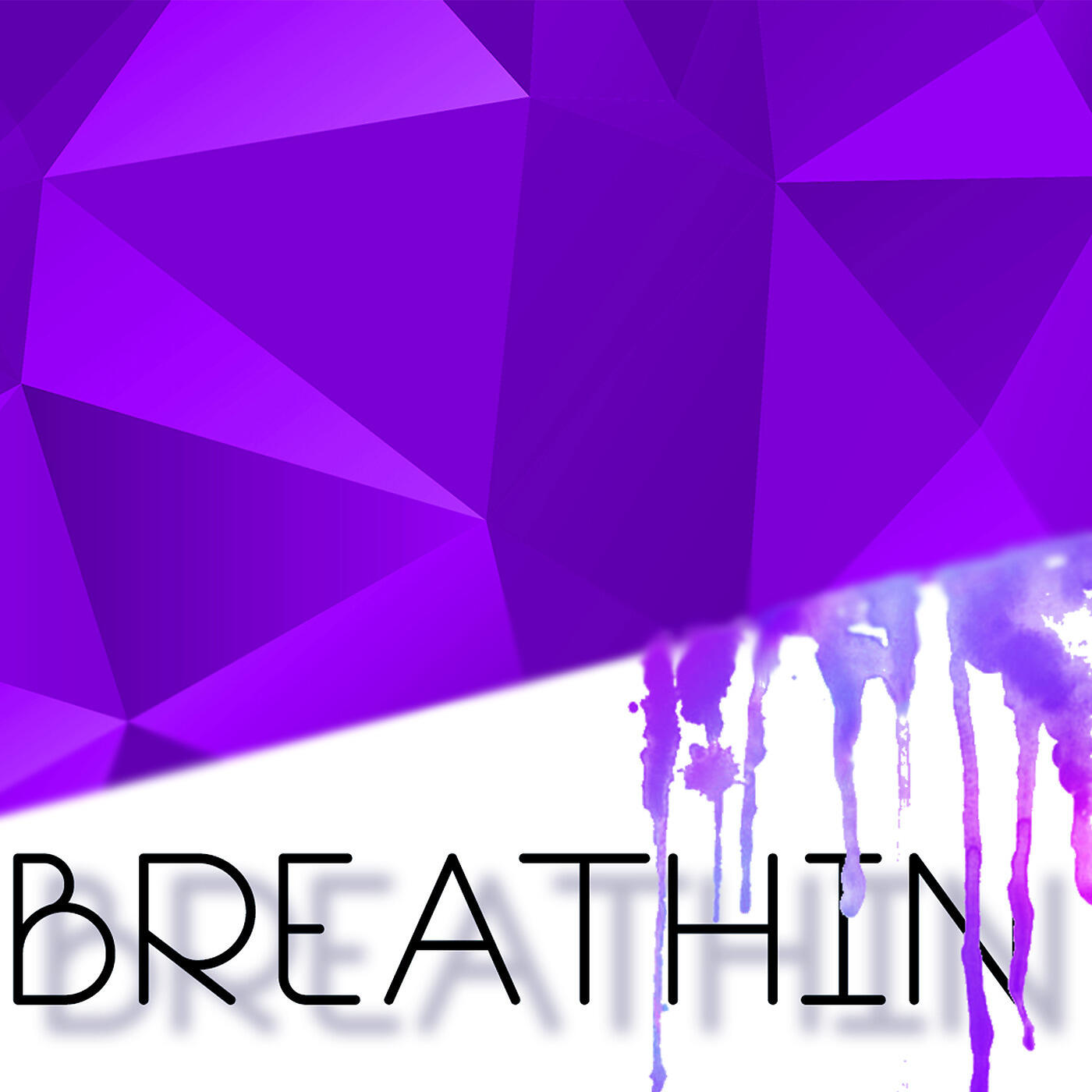 Релиз Breathin'