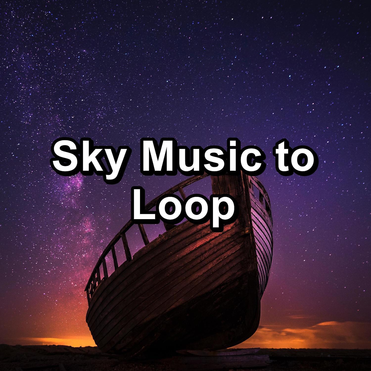 Релиз Sky Music to Loop